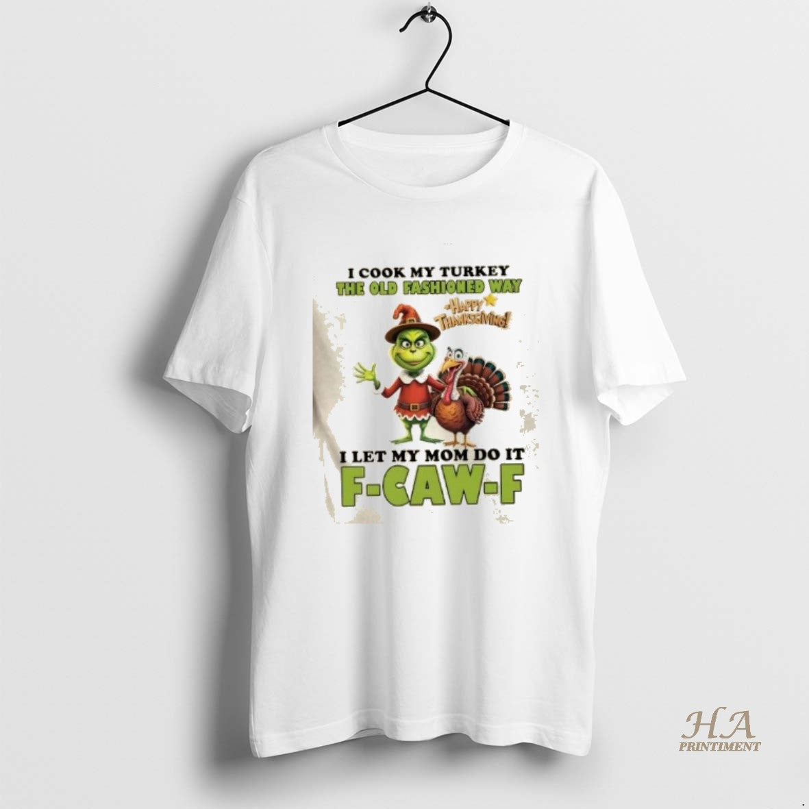 Official Grinch Turkey I Cook My Turkey The Old Fashioned Way I Let My Mom Shirt Hoodie Sweatshirt | PurePodTees.com