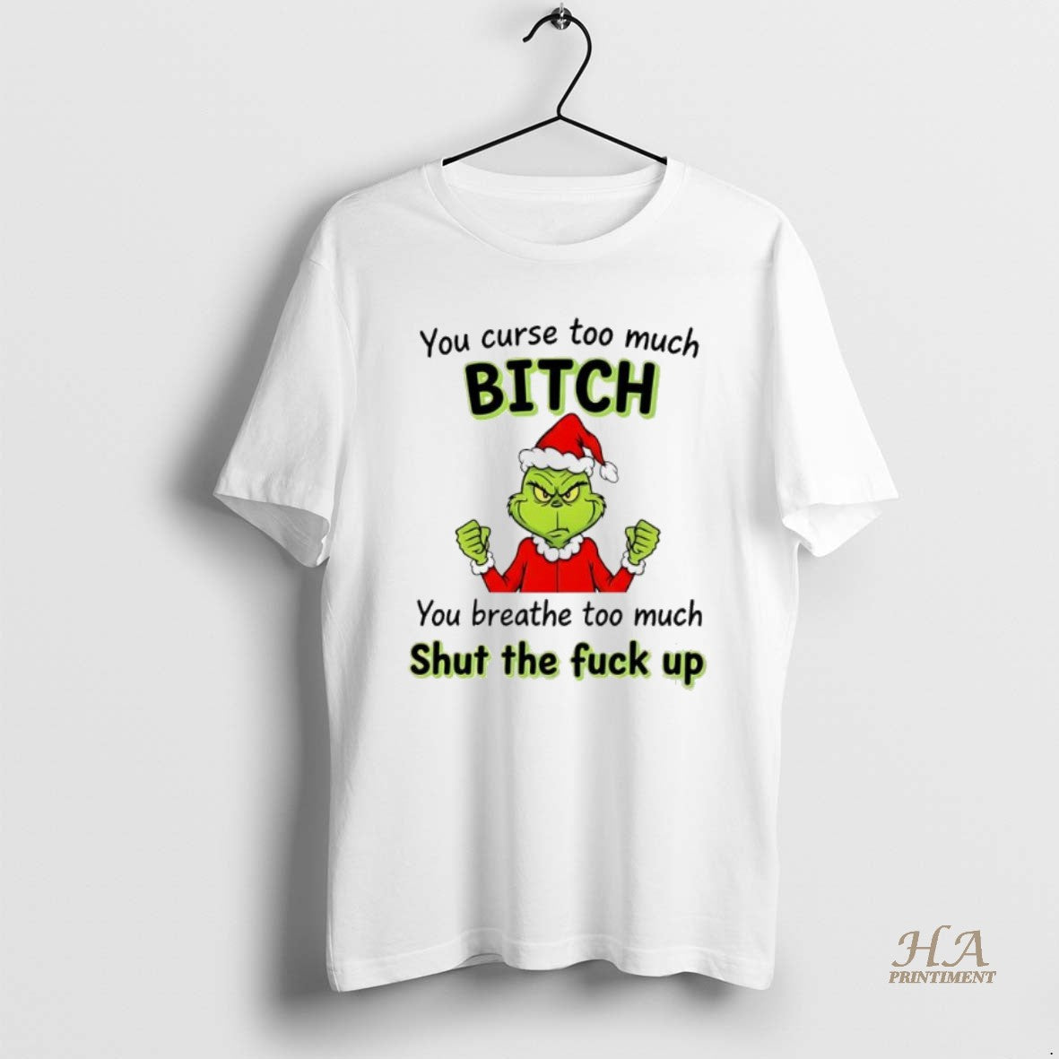 Official Grinch You Curse Too Much Bitch Shirt Hoodie Sweatshirt | PurePodTees.com