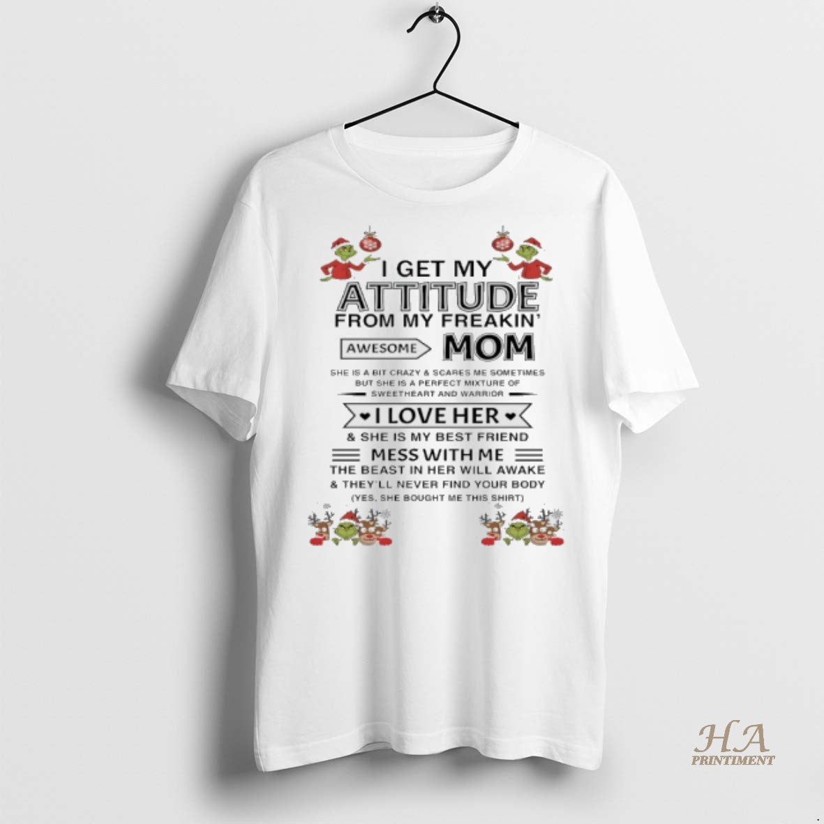 Official Grinch And Deer Christmas I Get My Attitude From My Freakin Awesome Mom Shirt Hoodie Sweatshirt | PurePodTees.com