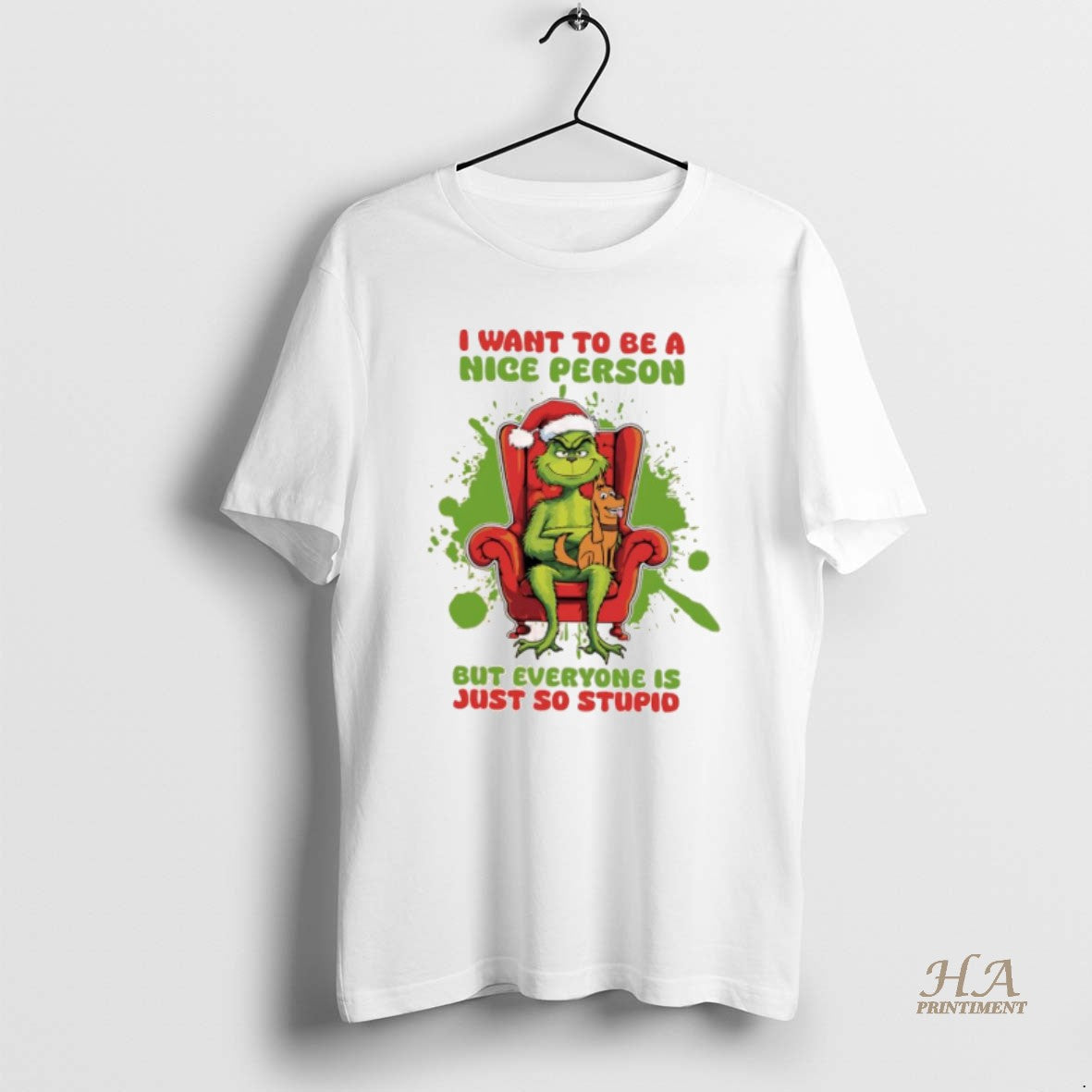 Official Grinch And Max Dog I Want To Be A Nice Person But Everyone Is Shirt Hoodie Sweatshirt | PurePodTees.com
