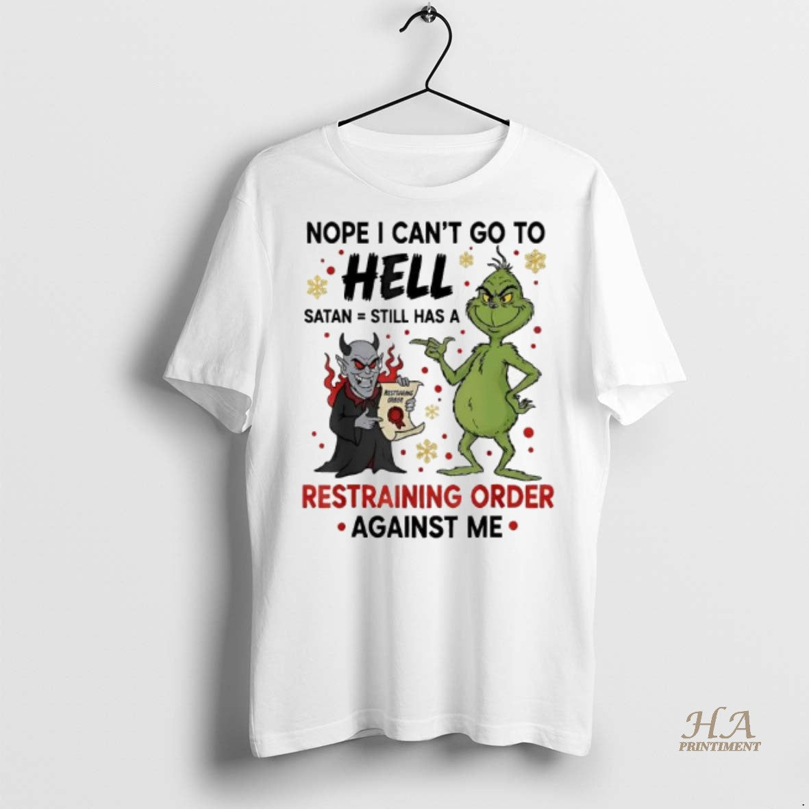 Official Grinch And A Devil Nope I Cant Go To Hell Satan Still Has Shirt Hoodie Sweatshirt | PurePodTees.com