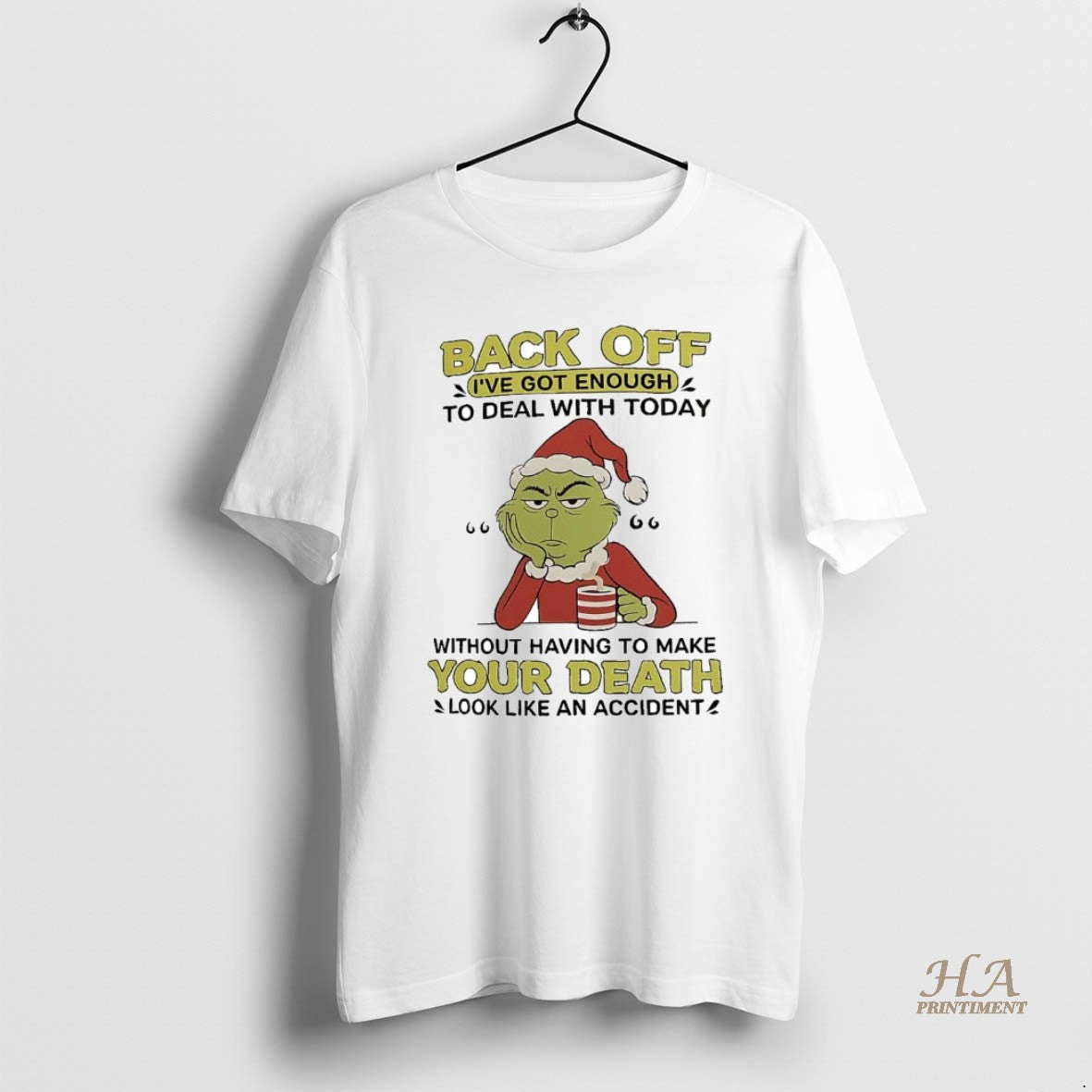 Official Grinch Back Off Ive Got Enough To Deal With Today Christmas Shirt Hoodie Sweatshirt | PurePodTees.com