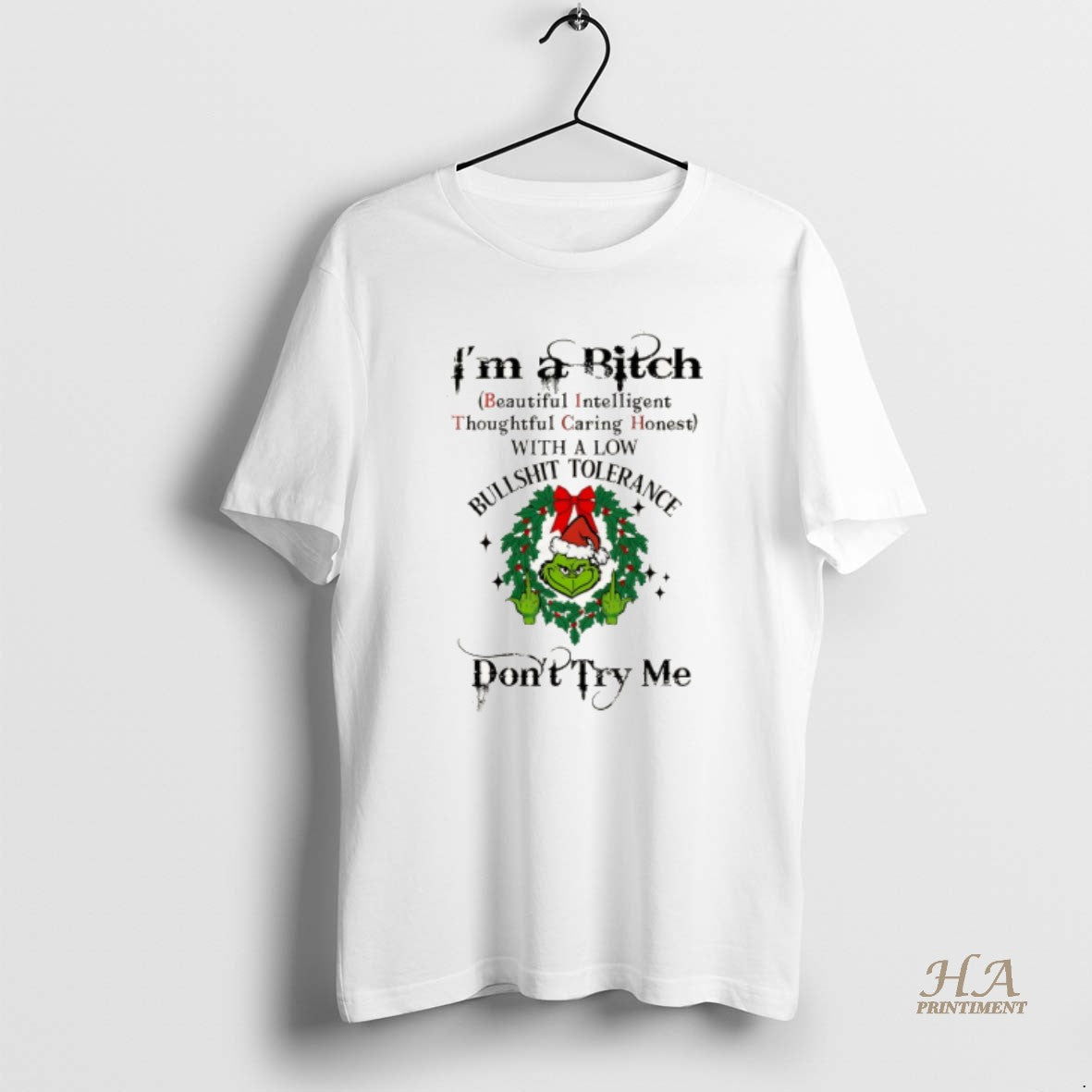 Official Grinch Big Face Middle Finger Santa Hat Im A Bitch Beautiful Intelligent Thoughtful Caring Shirt Hoodie Sweatshirt