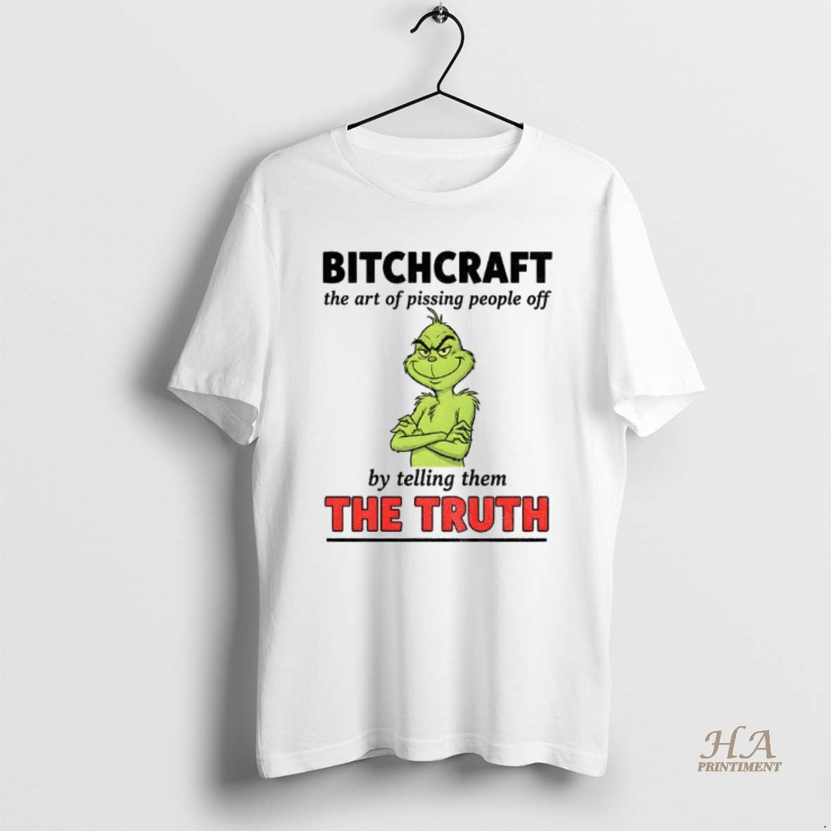 Official Grinch Bitchcraft The Art Of Pissing People Off By Telling Them The Truth Christmas Shirt Hoodie Sweatshirt