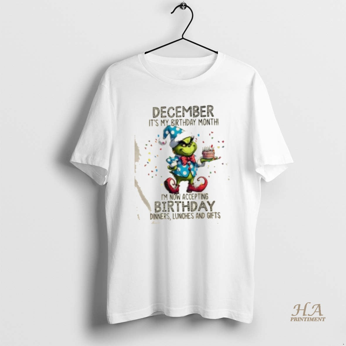 Official Grinch December Its My Birthday Month Im Now Accepting Birthday Dinners Lunches And Gifts Shirt Hoodie Sweatshirt