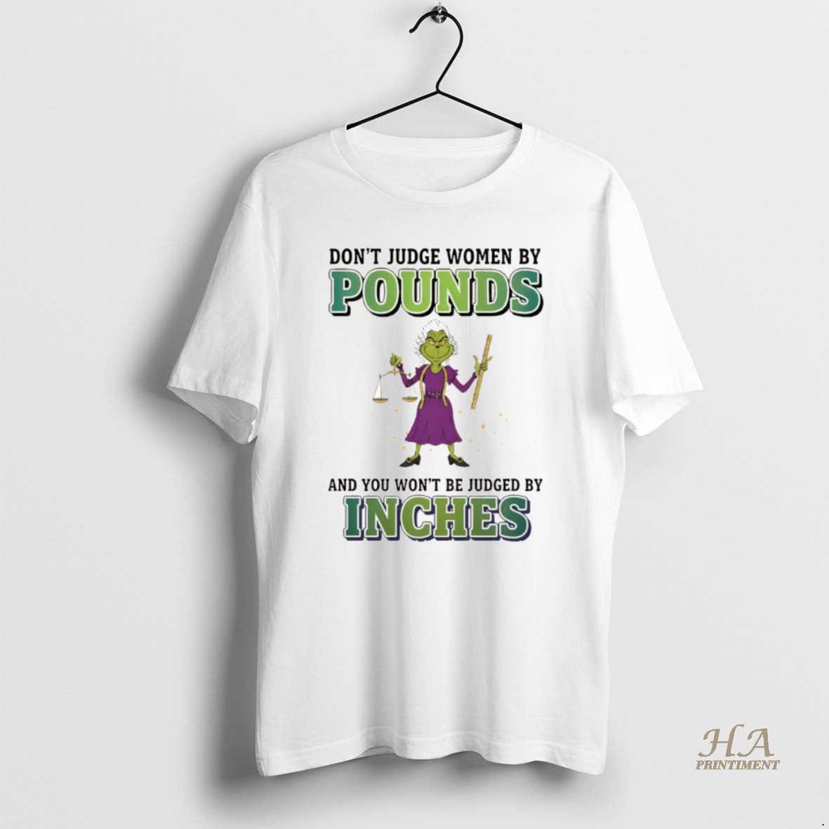 Official Grinch Dont Judge Women By Pounds And You Wont Be Judged By Inches Merry Shirt Hoodie Sweatshirt | PurePodTees.com