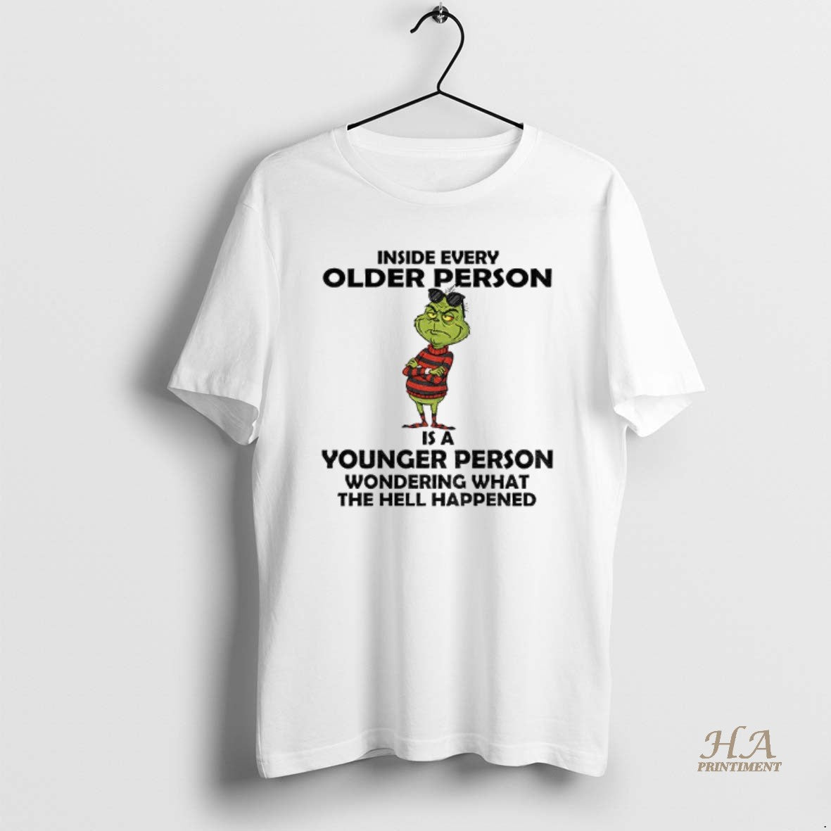 Official Grinch Inside Every Older Person Younger Person Wondering What The Hell Happened Christmas Shirt Hoodie Sweatshirt