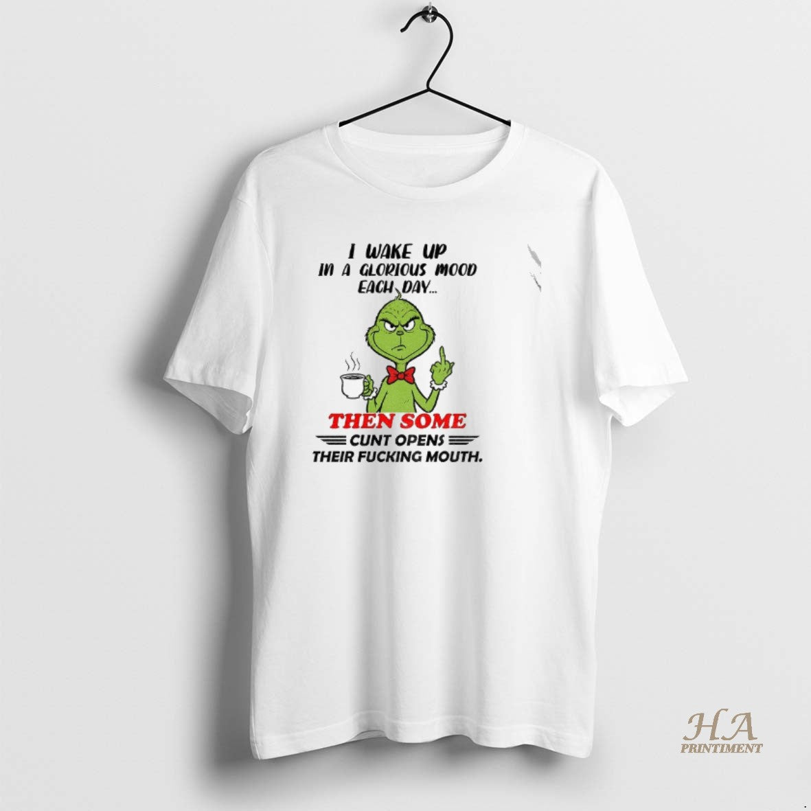 Official Grinch Middle Finger I Wake Up In A Glorious Mood Each Day Then Some Shirt Hoodie Sweatshirt | PurePodTees.com