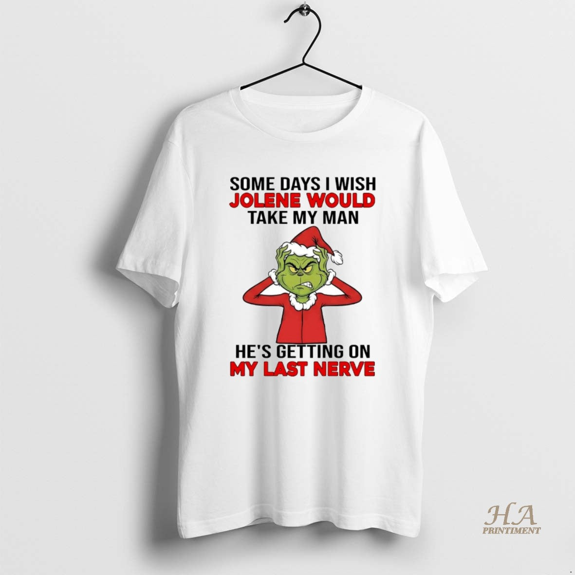 Official Grinch Some Days I Wish Jolene Would Take My Man Christmas Shirt Hoodie Sweatshirt | PurePodTees.com