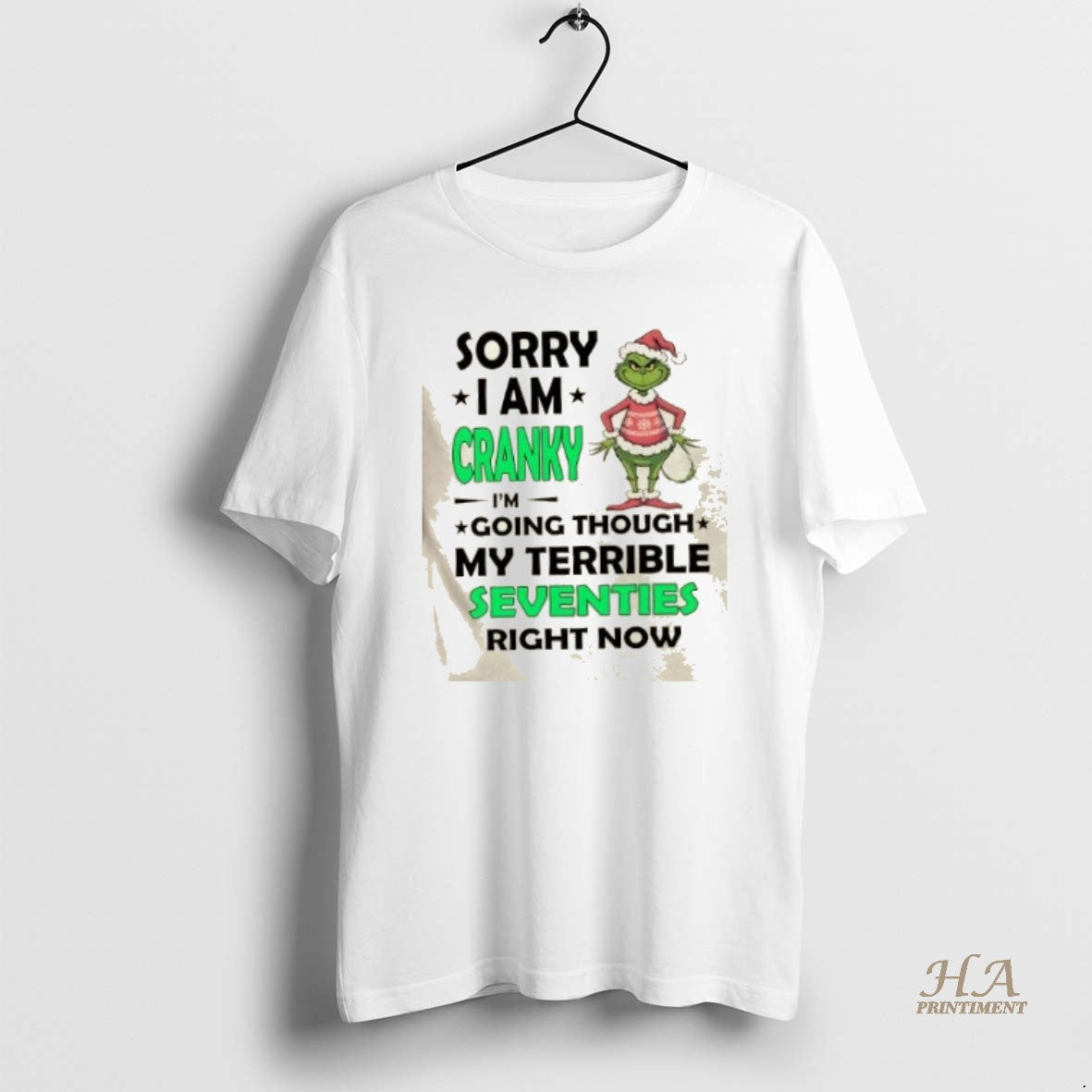 Official Grinch Sorry I Am Cranky Im Going Throuch My Terrible Seventies Richt Now Christmas Shirt Hoodie Sweatshirt