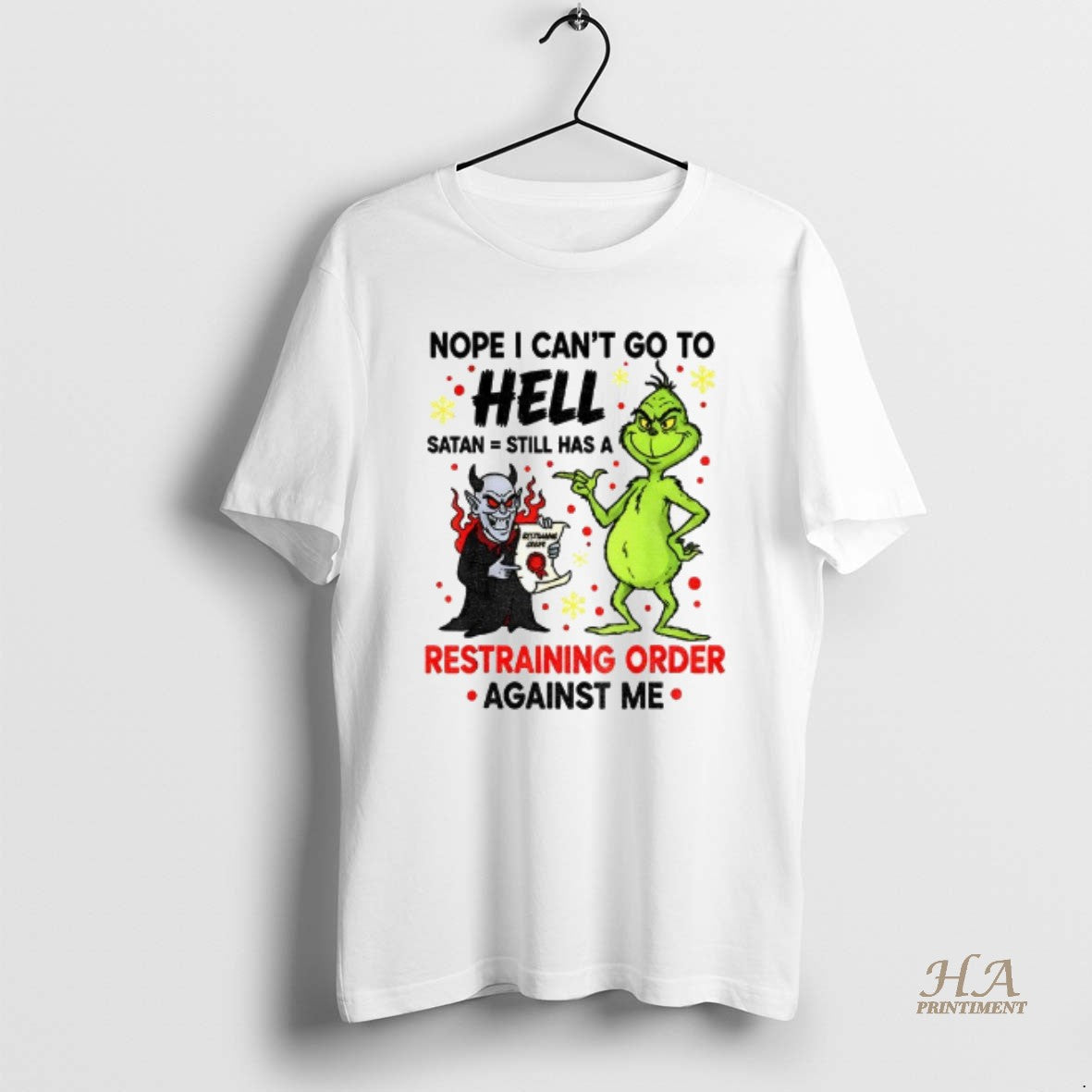 Official Grinch With Devil Nope I Cant Go To Hell Satan Still Has A Restraining Shirt Hoodie Sweatshirt | PurePodTees.com