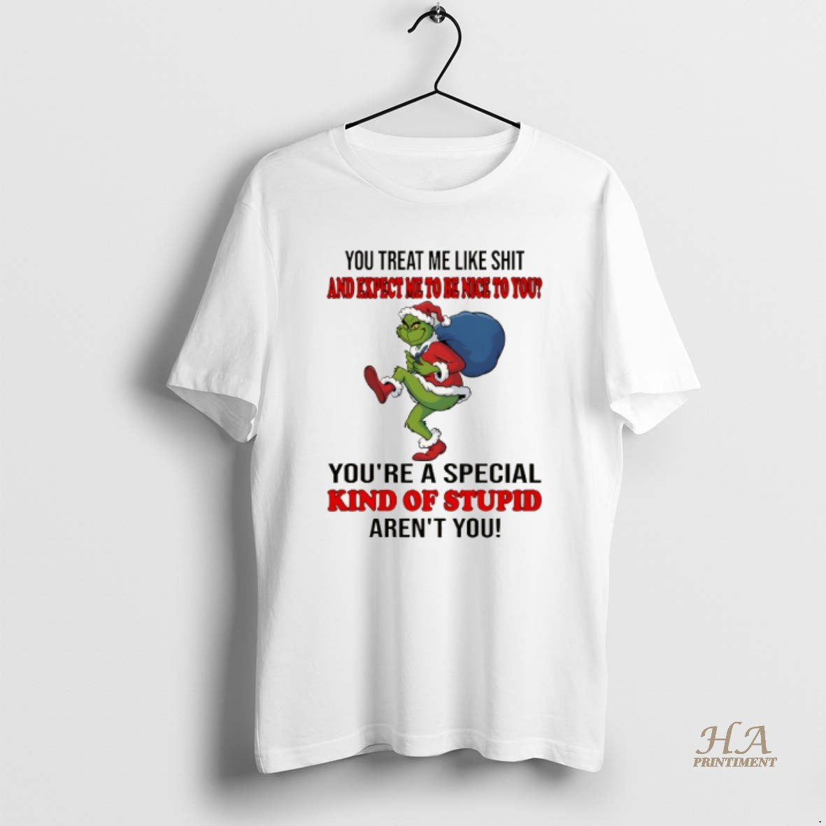 Official Grinch You Treat Me Like Shit And Expect Ne To Be Nice To You Shirt Hoodie Sweatshirt | PurePodTees.com