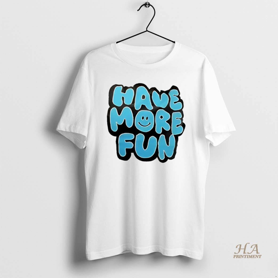 Official Have More Fun Shirt Hoodie Sweatshirt | PurePodTees.com
