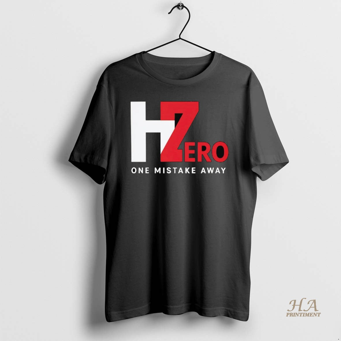 Official Hero Zero One Mistake Away Shirt Hoodie Sweatshirt | PurePodTees.com