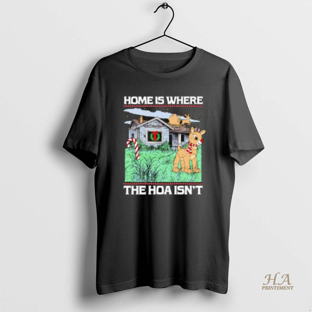 Official Home Is Where The Hoa Isnt Christmas Shirt Hoodie Sweatshirt | PurePodTees.com