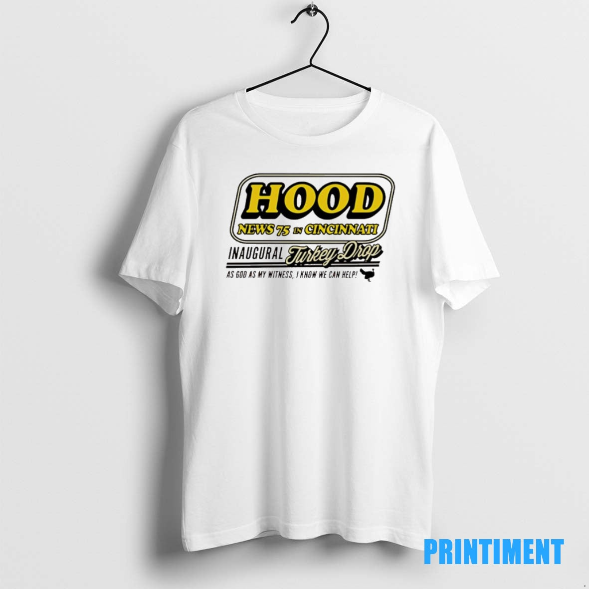 Official Hood News 75 Inaugural Turkey Drop As God As My Witness I Know We Shirt Hoodie Sweatshirt | PurePodTees.com