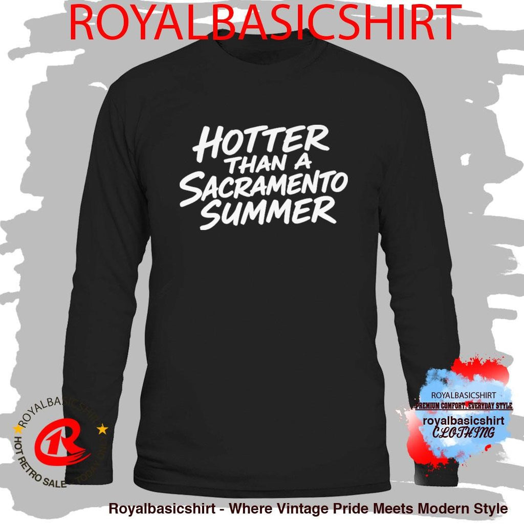 Hotter Than A Sacrameneto Summer Shirt