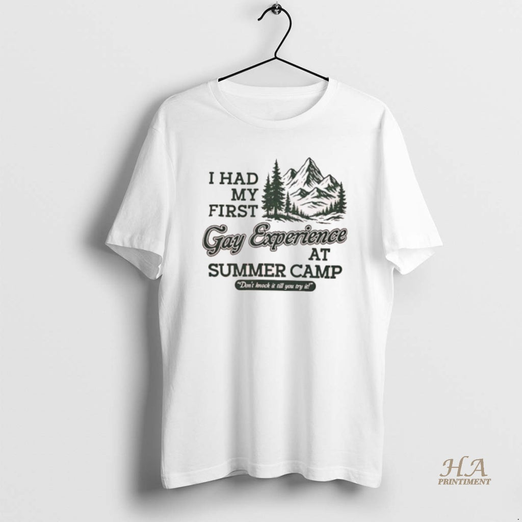 Official I Had My First Gay Experience At Summer Camp Dont Knock It Till You Shirt Hoodie Sweatshirt | PurePodTees.com