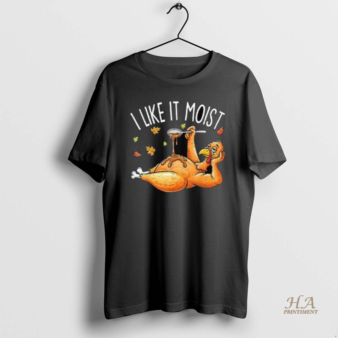 Official I Like It Moist Turkey Thanksgiving Long Sleve Shirt Hoodie Sweatshirt | PurePodTees.com
