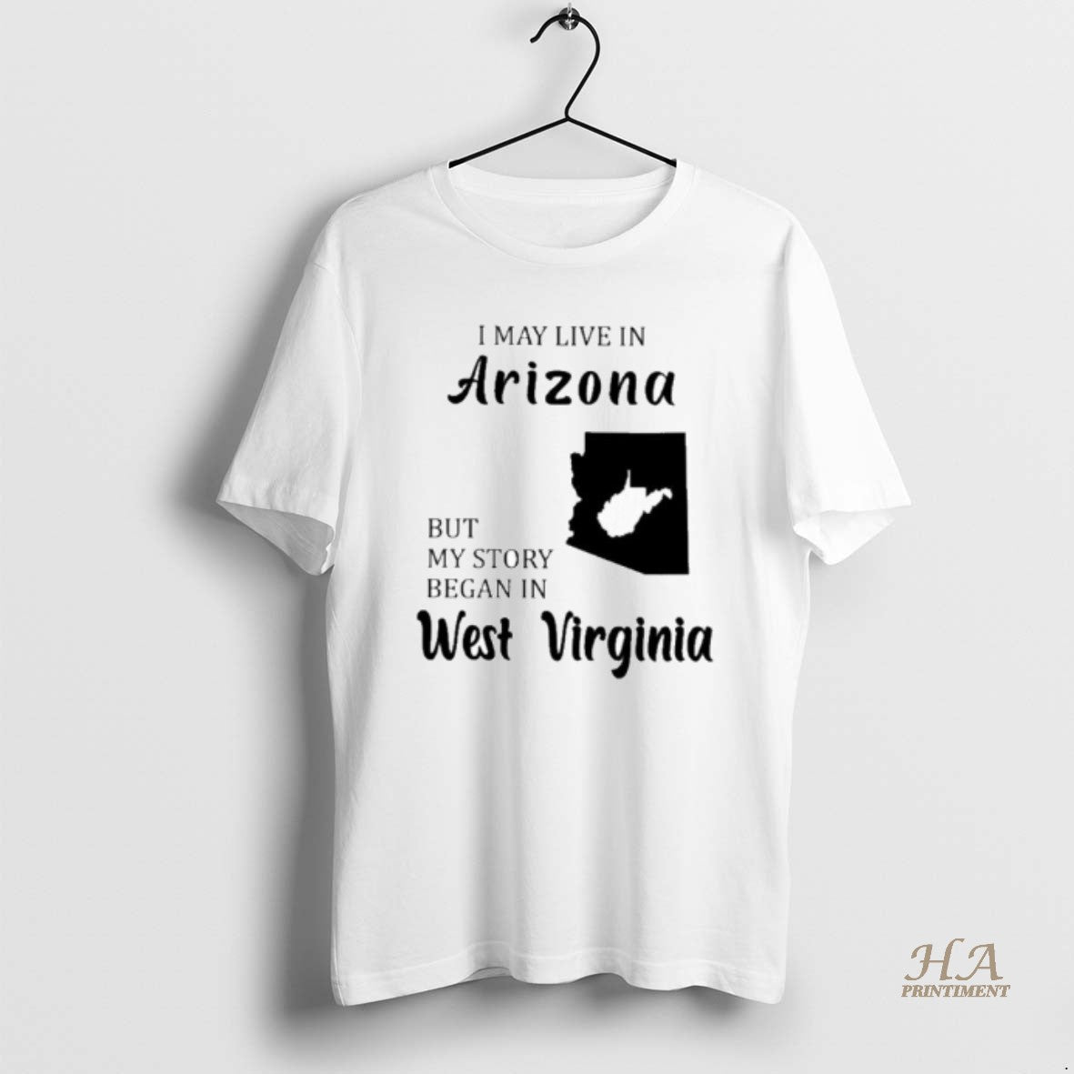 Official I May Live In Arizona But My Story Began In West Virginia Shirt Hoodie Sweatshirt | PurePodTees.com