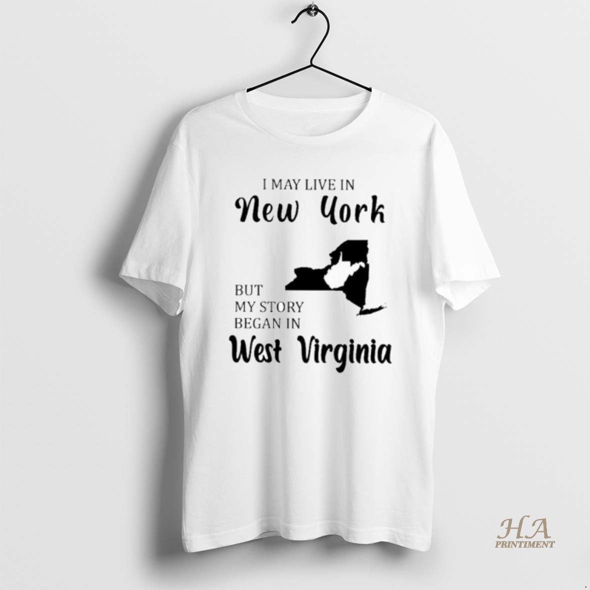 Official I May Live In New York But My Story Began In West Virginia Shirt Hoodie Sweatshirt | PurePodTees.com