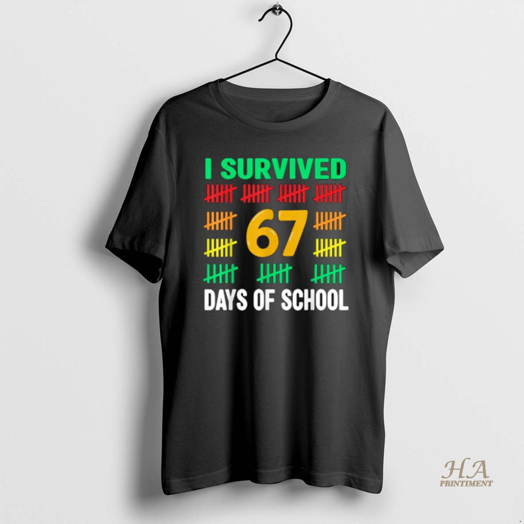 Official I Survived 67 Days Of School Funny 67 Meme Teacher Shirt Hoodie Sweatshirt | PurePodTees.com
