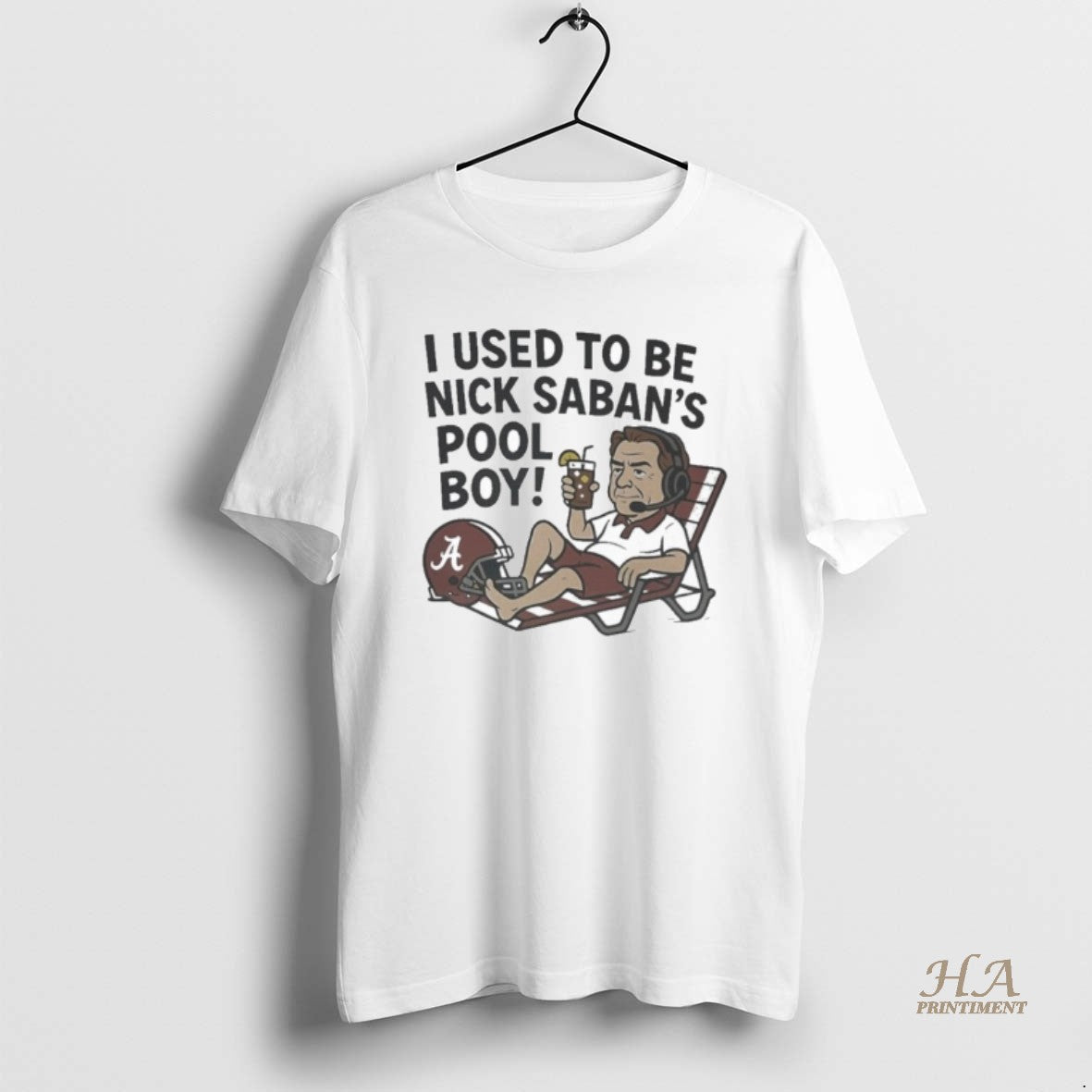 Official I Used To Be Nick Saban S Pool Boy Shirt Hoodie Sweatshirt | PurePodTees.com