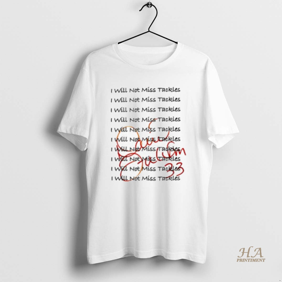 Official I Will Not Miss Tackles Shirt Hoodie Sweatshirt | PurePodTees.com