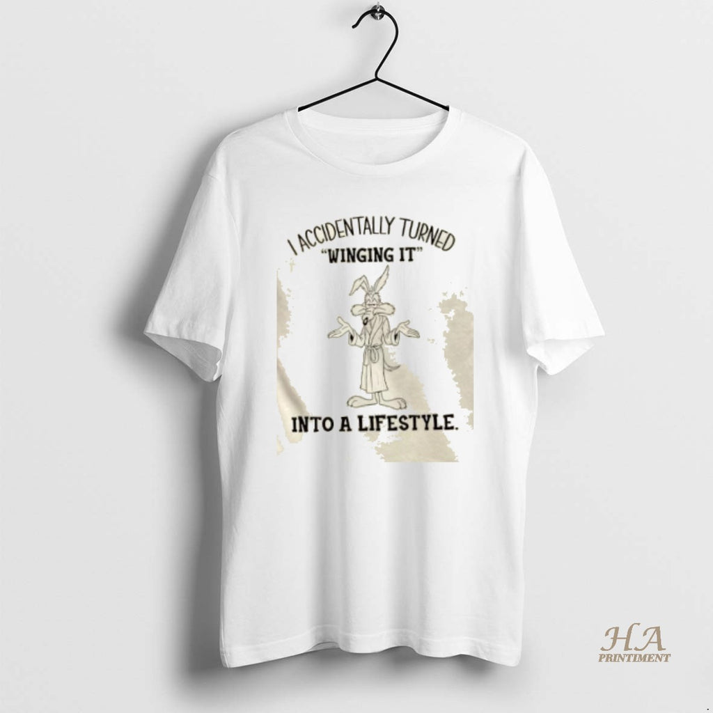 Official I Accidentally Turned Winging It Into A Lifestyle Shirt Hoodie Sweatshirt | PurePodTees.com