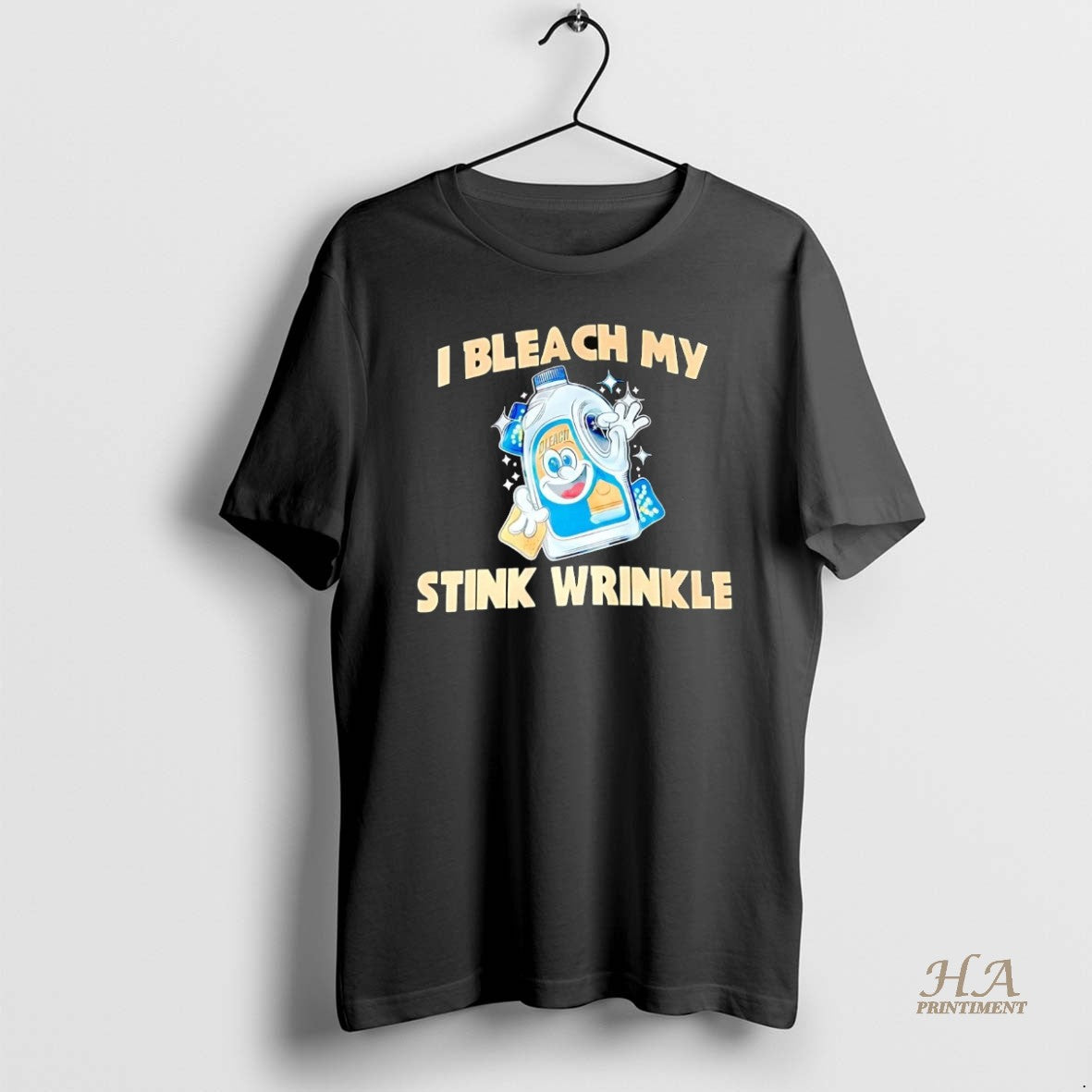 Official I Bleach My Stink Wrinkle Shirt Hoodie Sweatshirt | PurePodTees.com