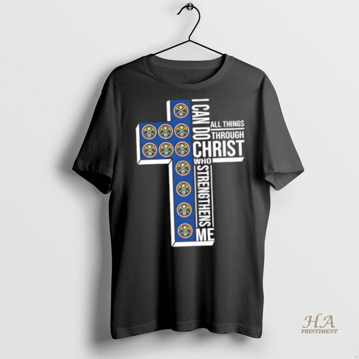Official I Can Do All Things Through Christ Who Strengthens Me Denver Nuggets Basketball Cross Shirt Hoodie Sweatshirt