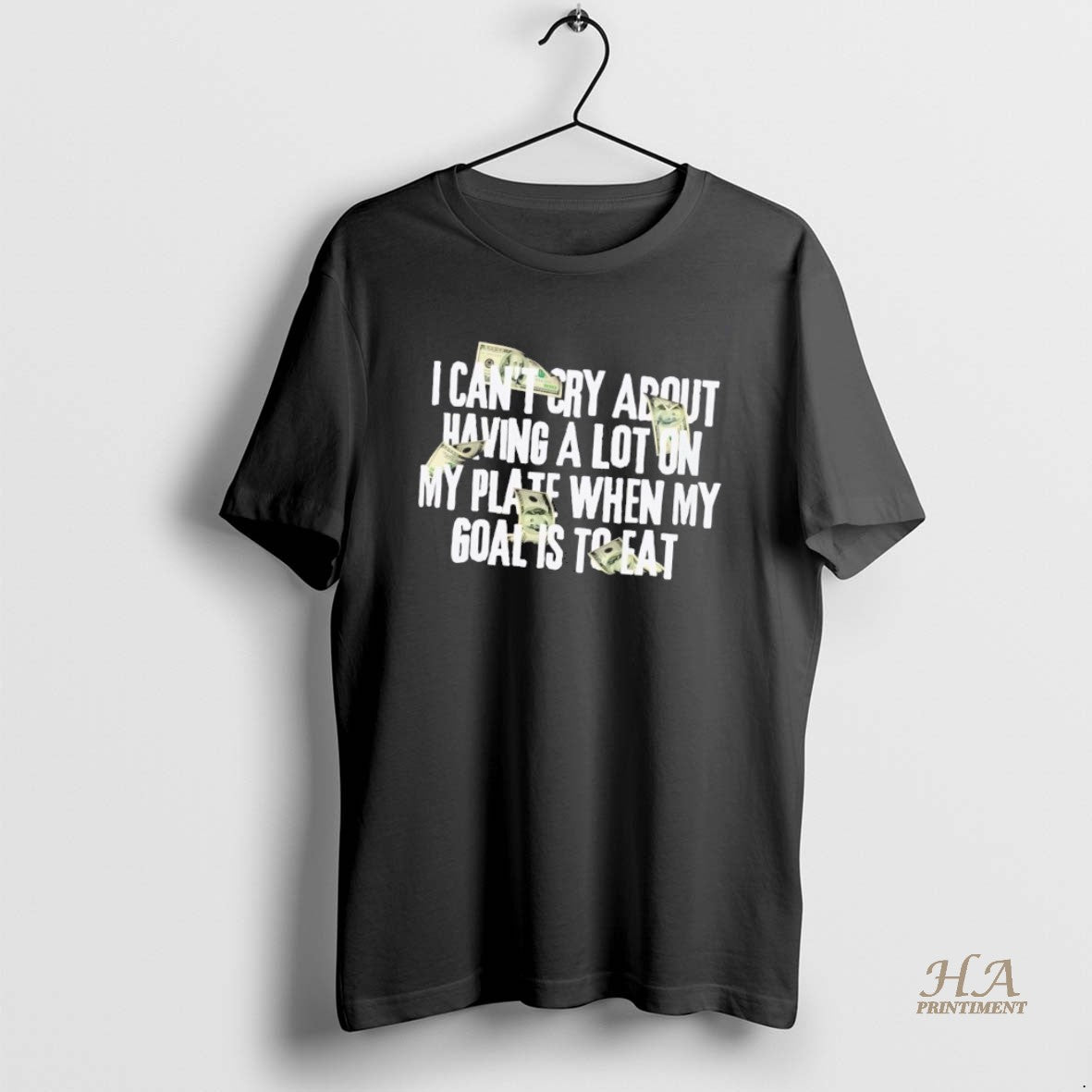 Official I Cant Cry About Having A Lot On My Plate When My Goal Is Shirt Hoodie Sweatshirt | PurePodTees.com
