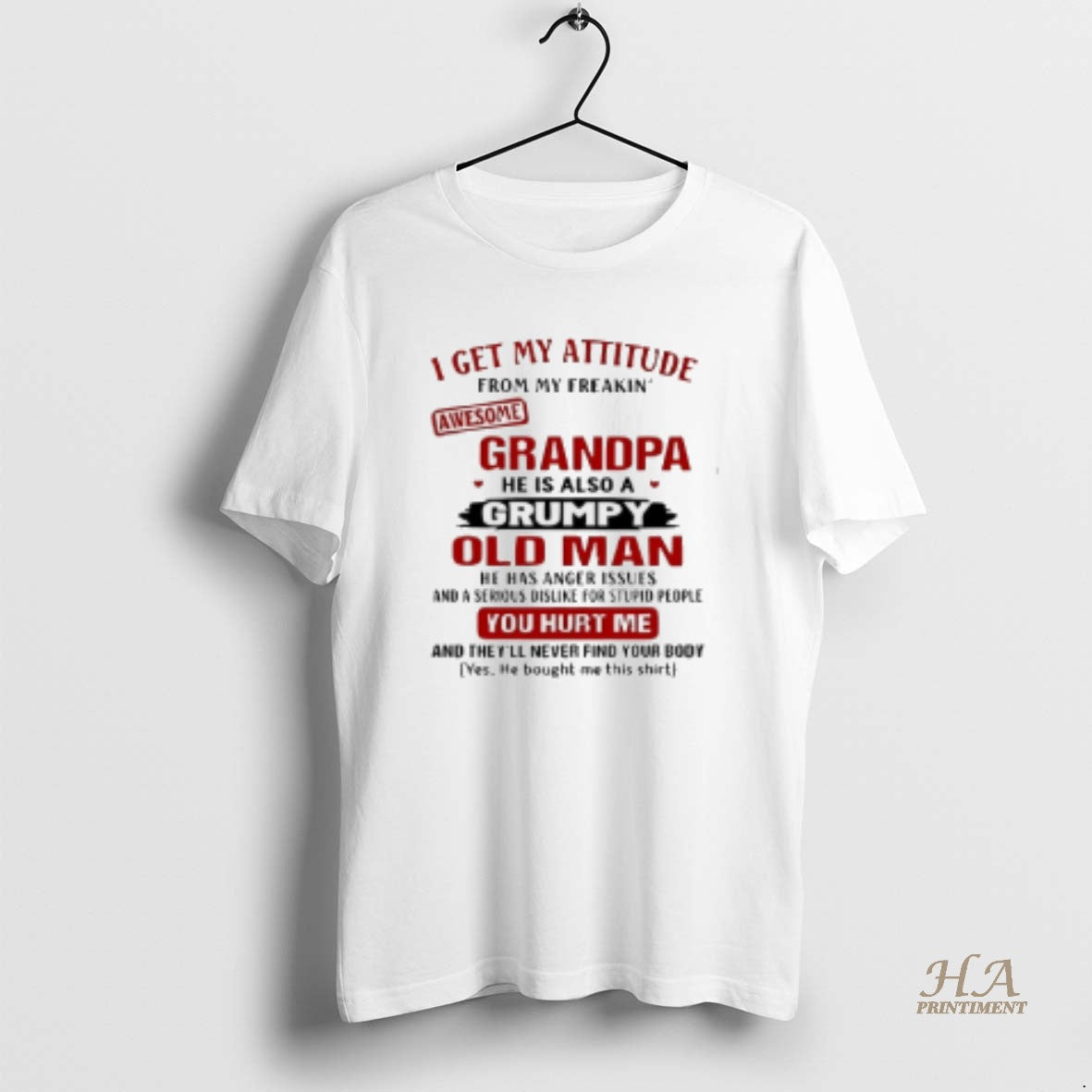 Official I Get My Attitude From My Freakin Awesome Grandpa Shirt Hoodie Sweatshirt | PurePodTees.com