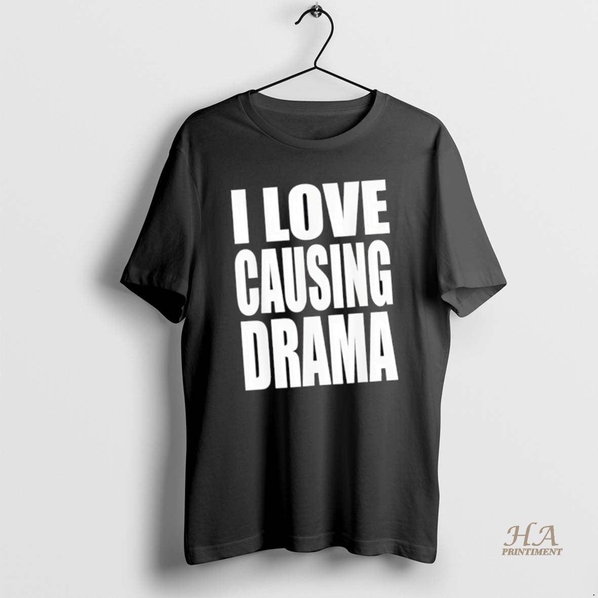 Official I Love Causing Drama Shirt Hoodie Sweatshirt | PurePodTees.com