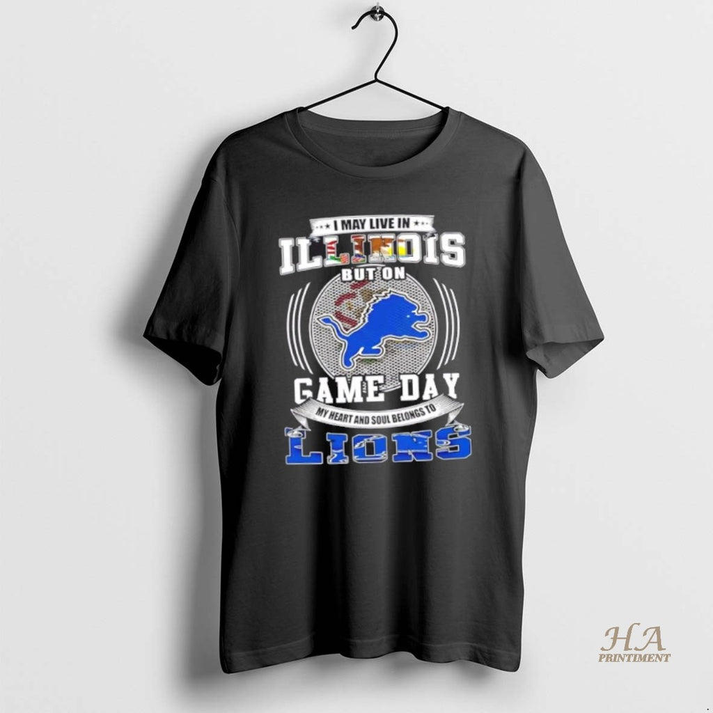 Official I May Live In Illinois But On Game Day Detroit Lions Football Shirt Hoodie Sweatshirt | PurePodTees.com