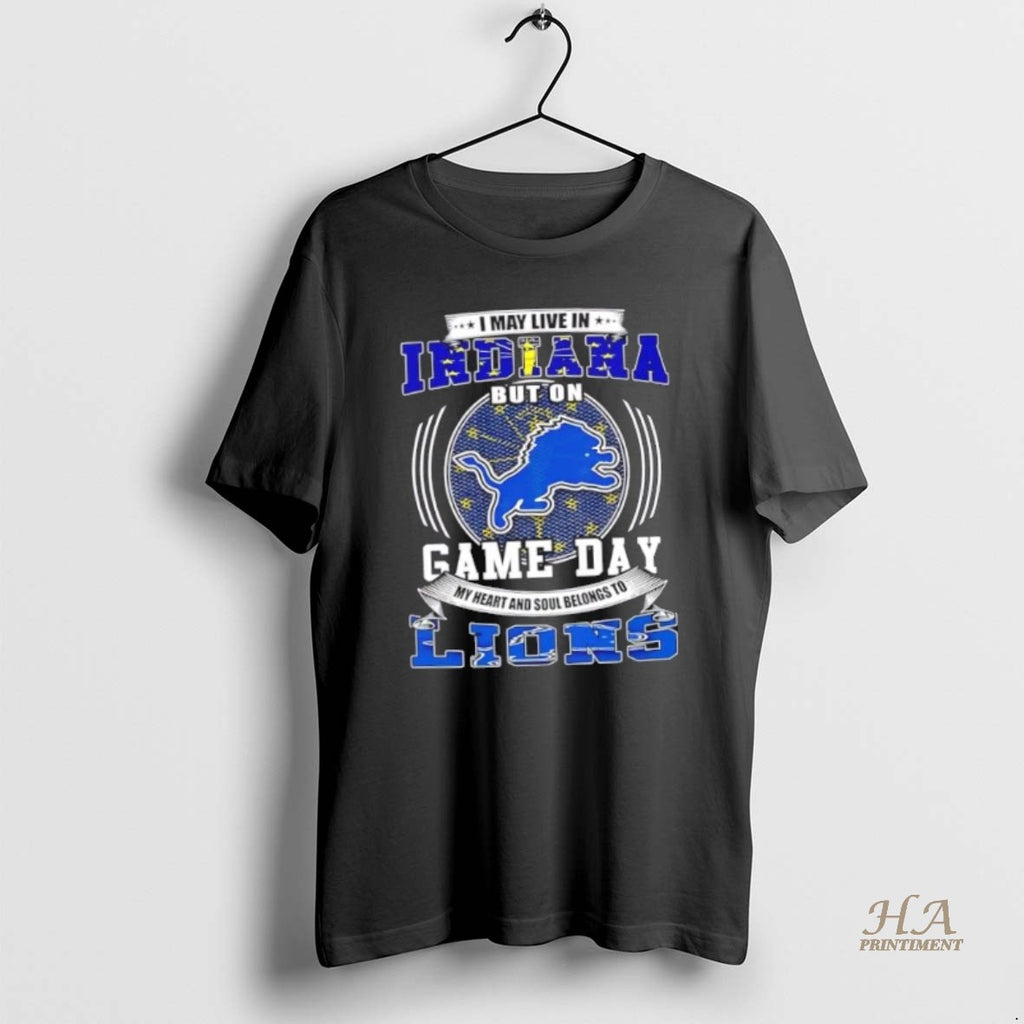 Official I May Live In Indiana But On Game Day Detroit Lions Football Shirt Hoodie Sweatshirt | PurePodTees.com