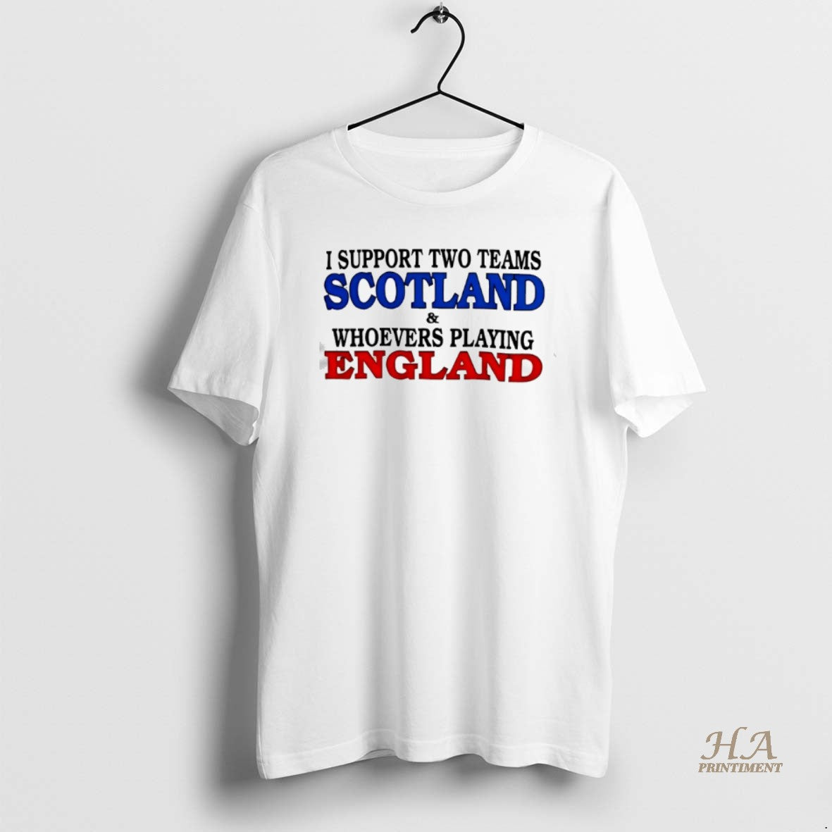 Official I Support Two Teams Scotland And Whoevers Playing England Shirt Hoodie Sweatshirt | PurePodTees.com