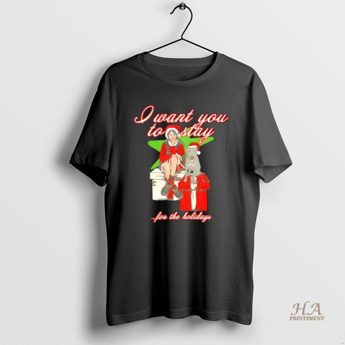 Official I Want You To Stay For The Holiday Christmas Shirt Hoodie Sweatshirt | PurePodTees.com