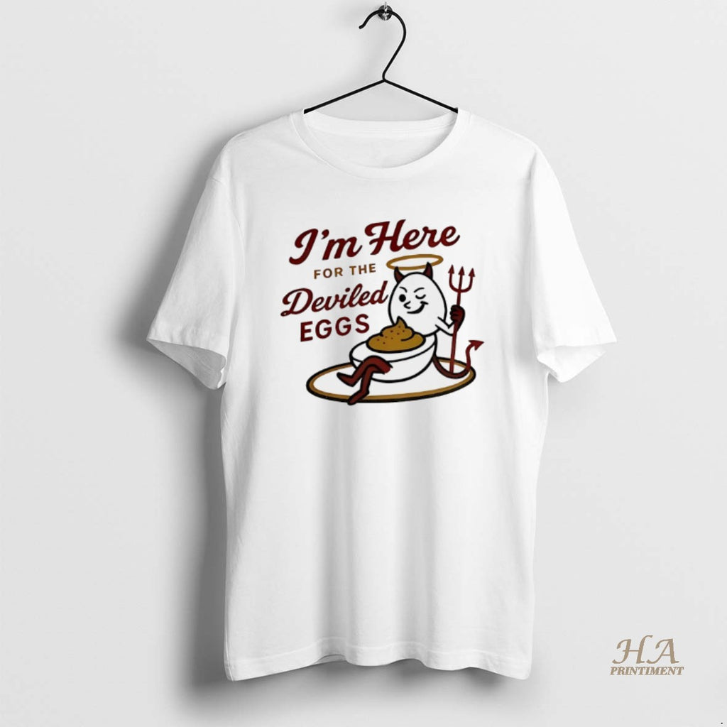 Official Im Here For The Deviled Eggs Shirt Hoodie Sweatshirt | PurePodTees.com