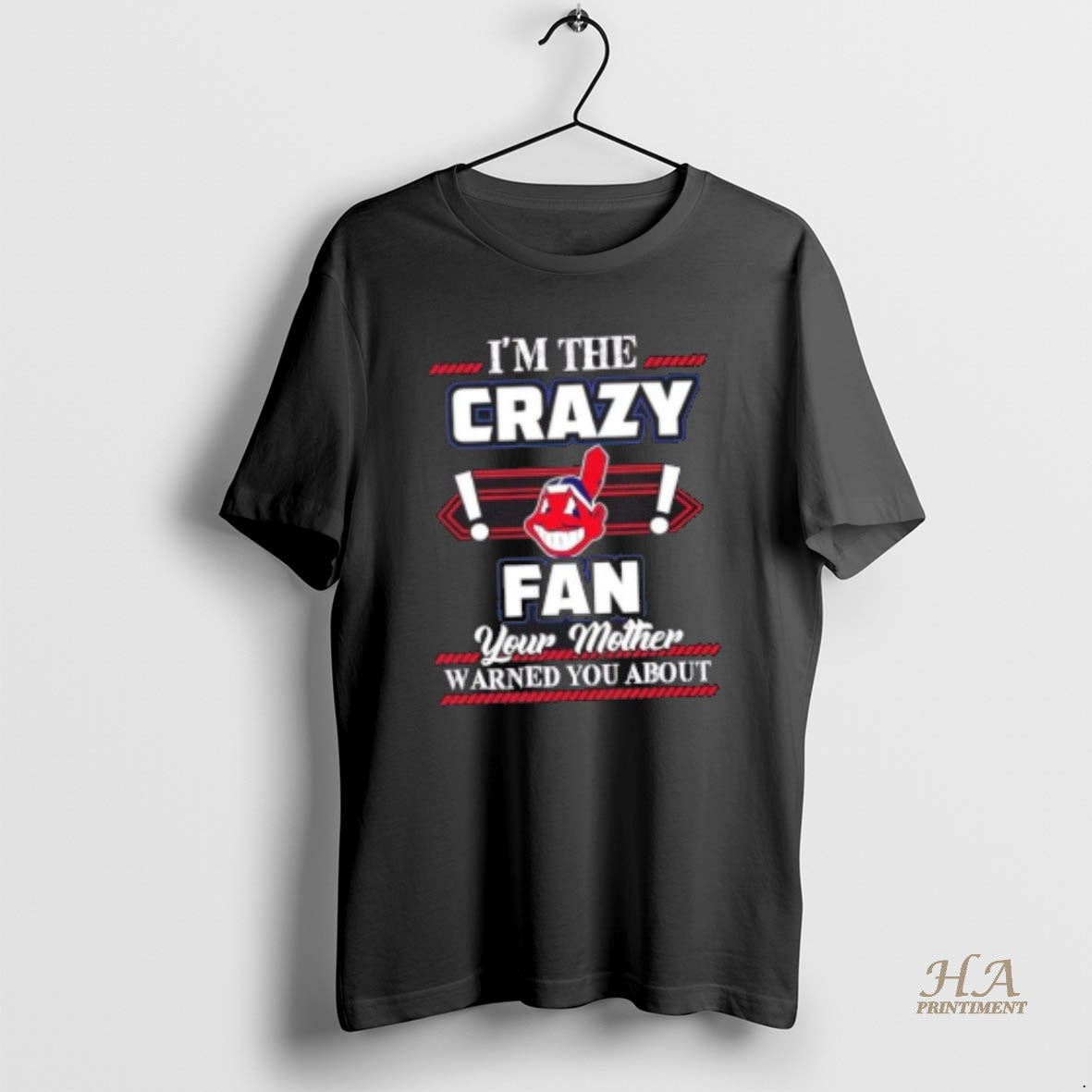 Official Im The Crazy Cleveland Indians Fan Your Mother Warned You About Shirt Hoodie Sweatshirt | PurePodTees.com