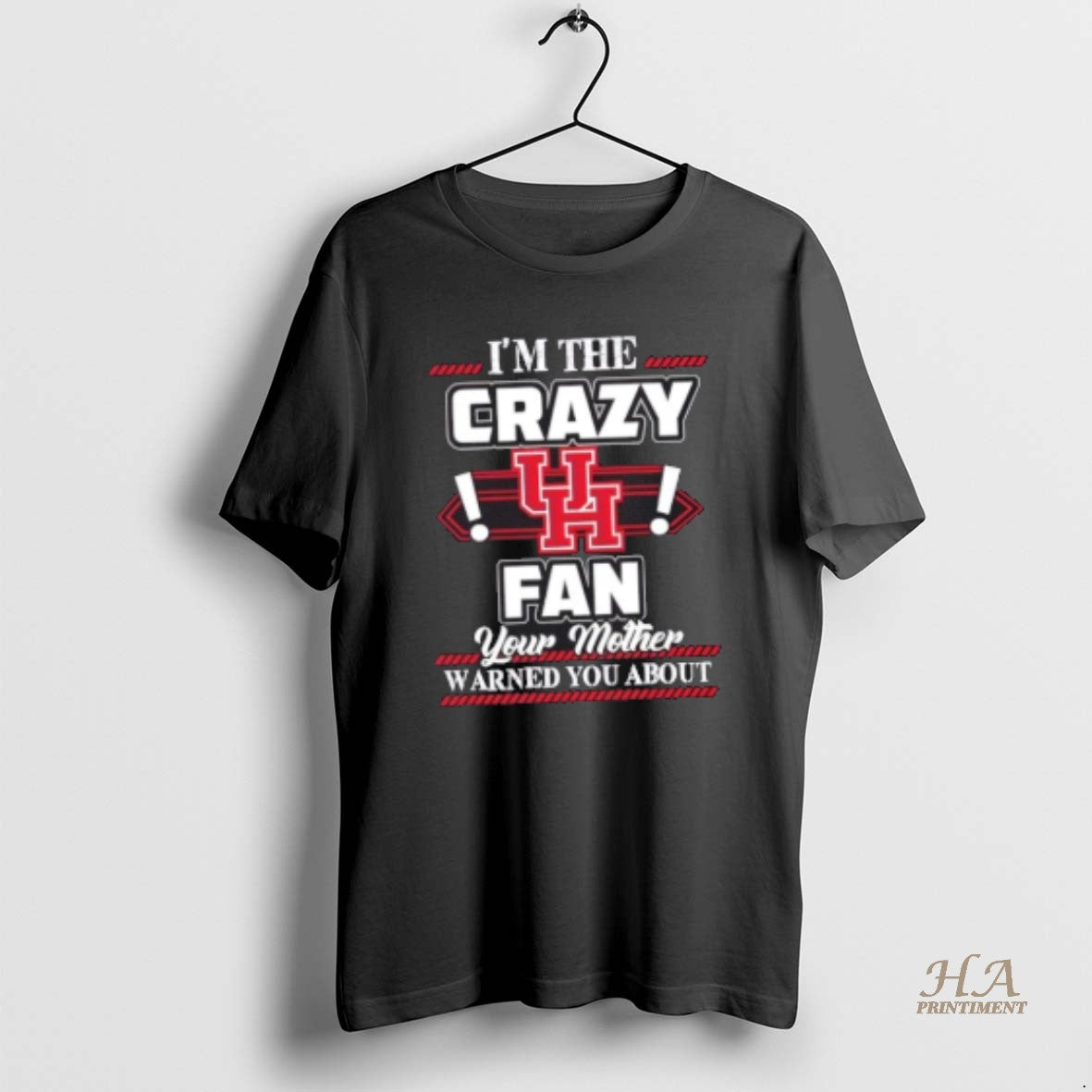 Official Im The Crazy Houston Cougars Fan Your Mother Warned You About Shirt Hoodie Sweatshirt | PurePodTees.com