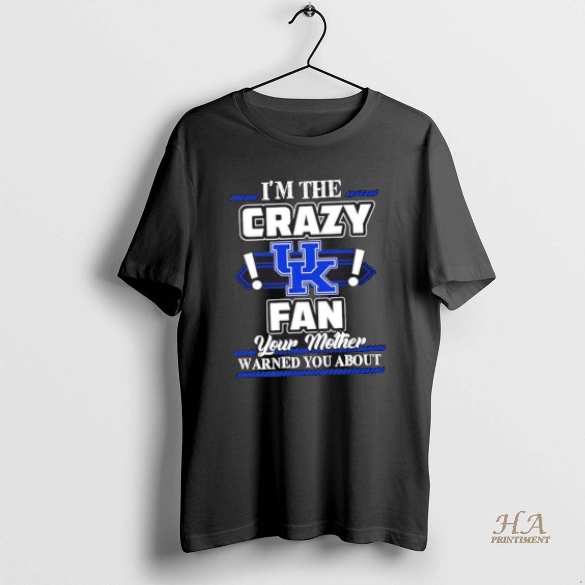 Official Im The Crazy Kentucky Wildcats Fan Your Mother Warned You About Shirt Hoodie Sweatshirt | PurePodTees.com