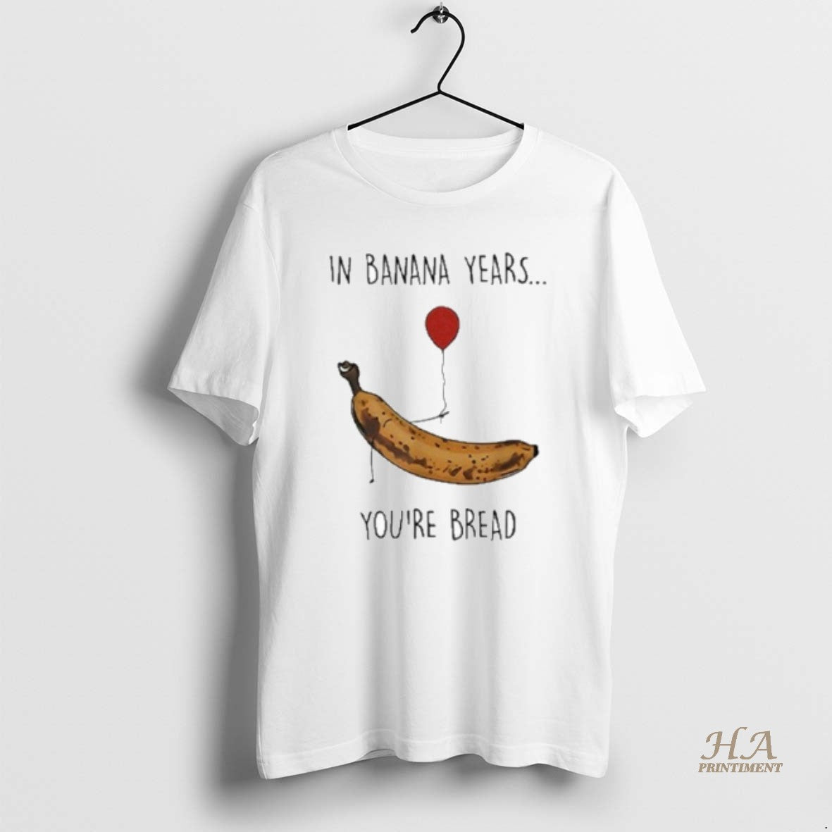 Official In Banana Years Youre Bread Funny Banana Lover Shirt Hoodie Sweatshirt | PurePodTees.com