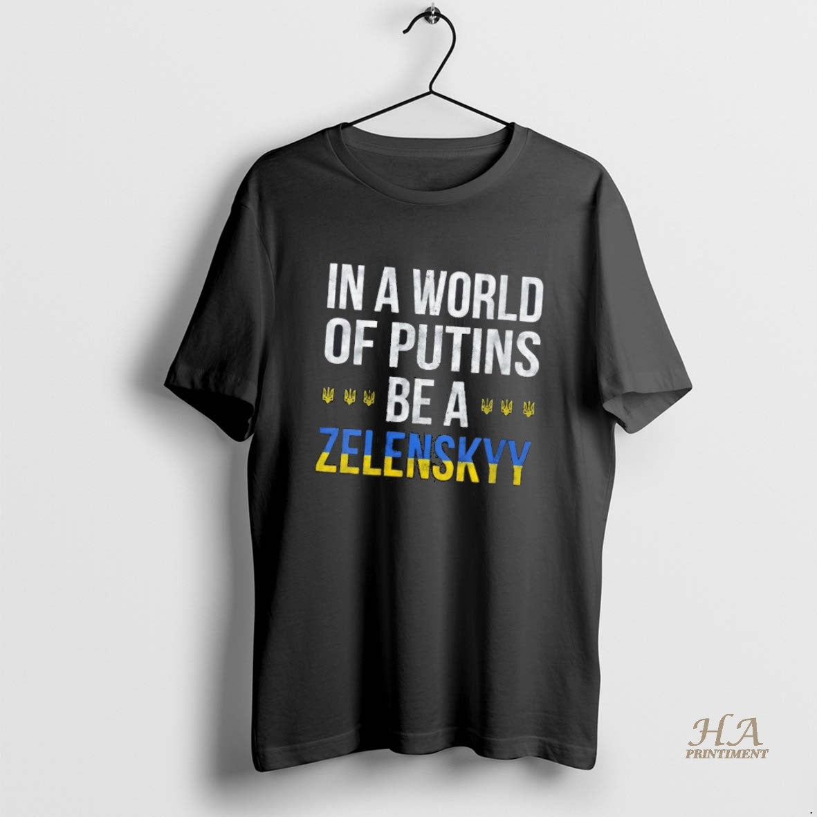 Official In A World Of Putins Be A Zelenskyy Shirt Hoodie Sweatshirt | PurePodTees.com