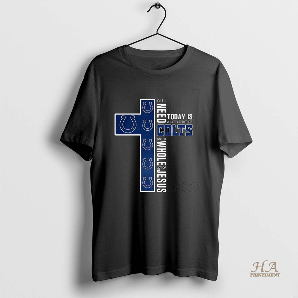 Official Indianapolis Colts Football I Need A Lot Of Jesus Cross Christian Shirt Hoodie Sweatshirt | PurePodTees.com
