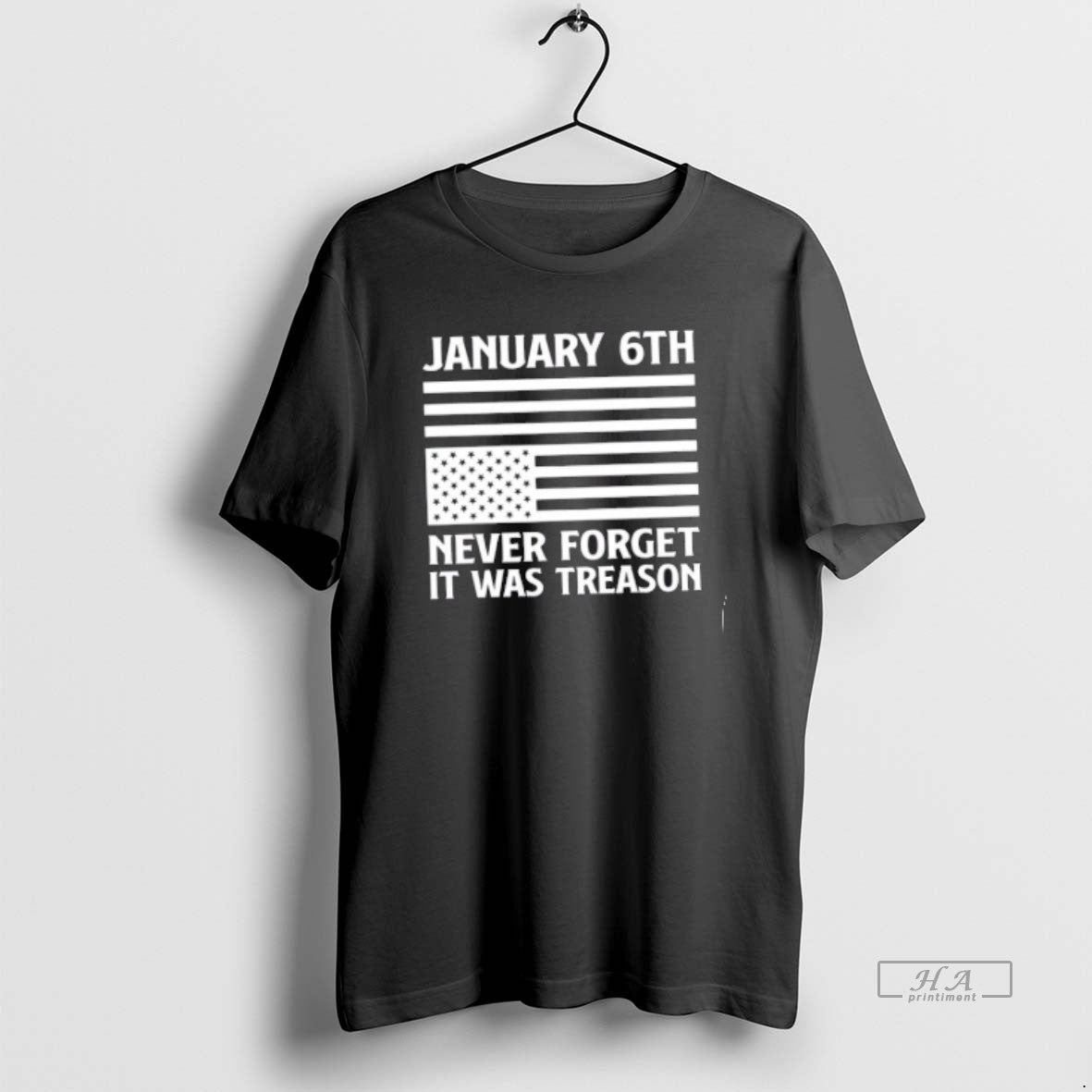 Official Jan 6th Never Forget It Was Treason Usa Flag Shirt Hoodie Sweatshirt | PurePodTees.com