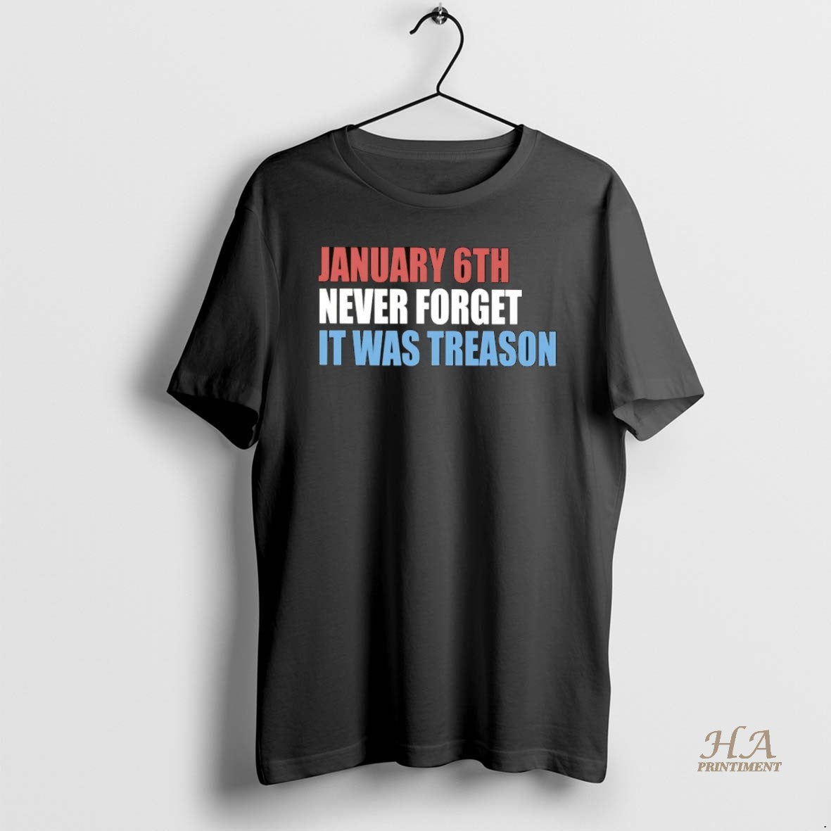 Official January 6th Never Forget It Was Treason Trump Shirt Hoodie Sweatshirt | PurePodTees.com