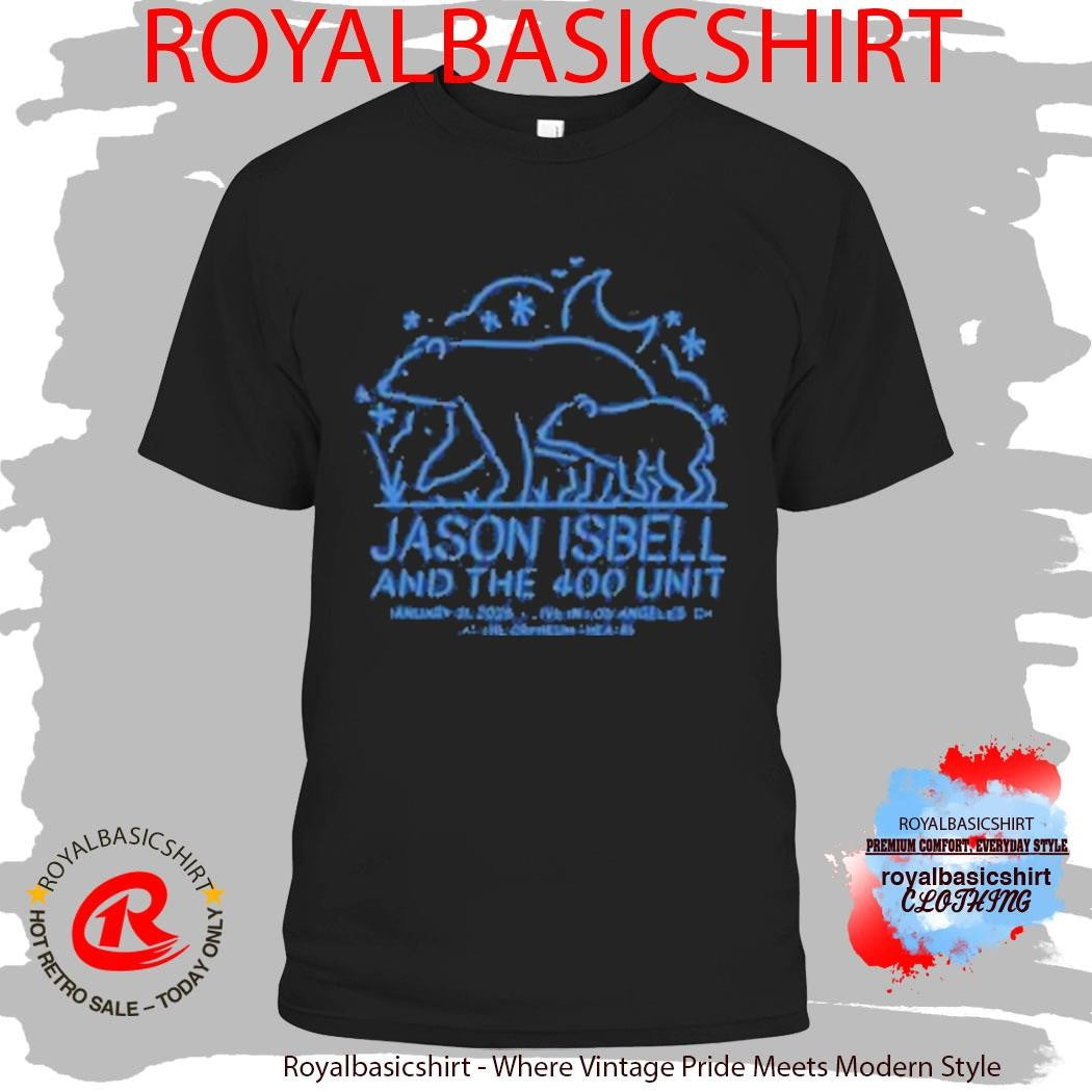 Jason Isbell And the 400 Unit The 2026 Los Angeles Shirt