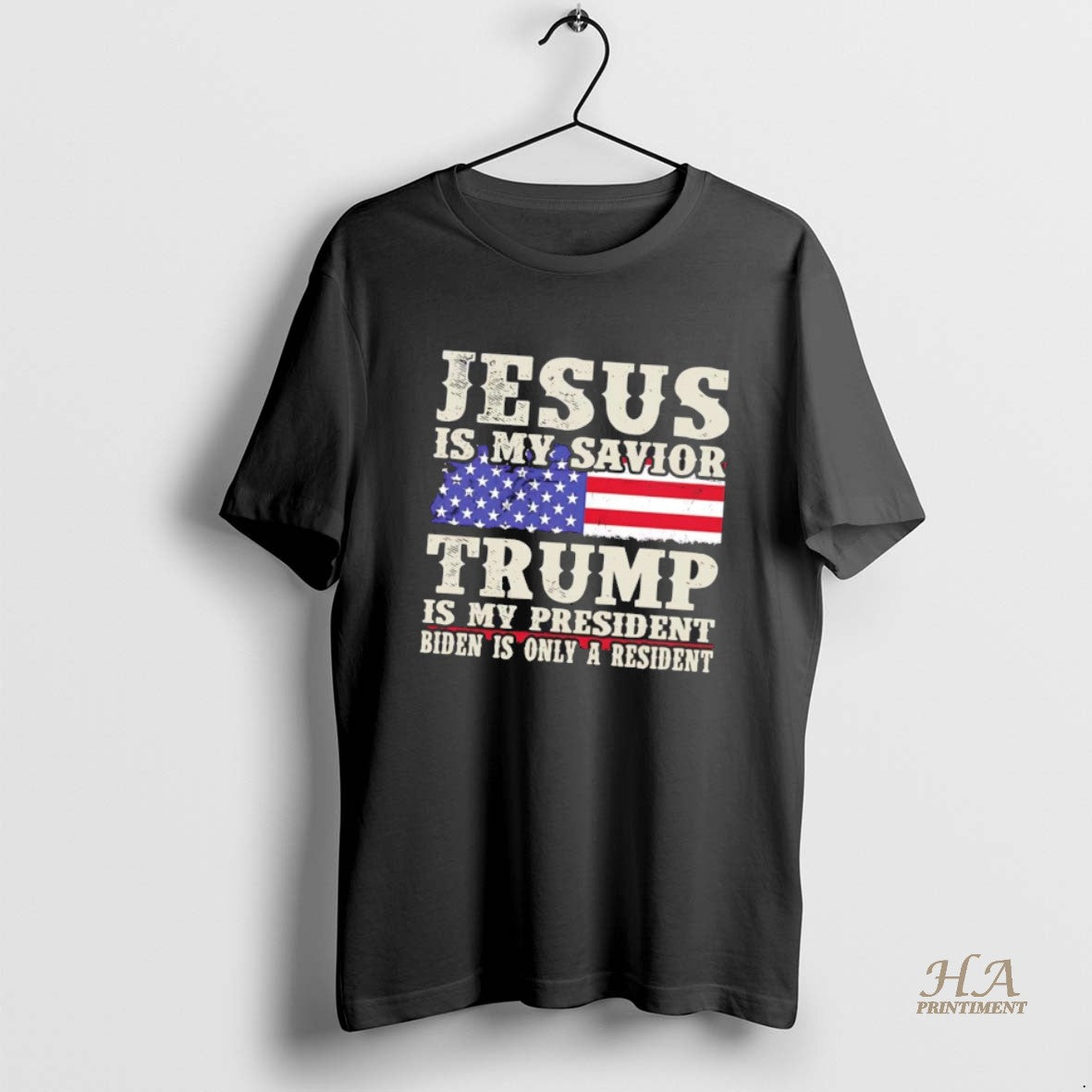 Official Jesus Is My Savior Trump Is My President Biden Is Only A Resident Shirt Hoodie Sweatshirt | PurePodTees.com