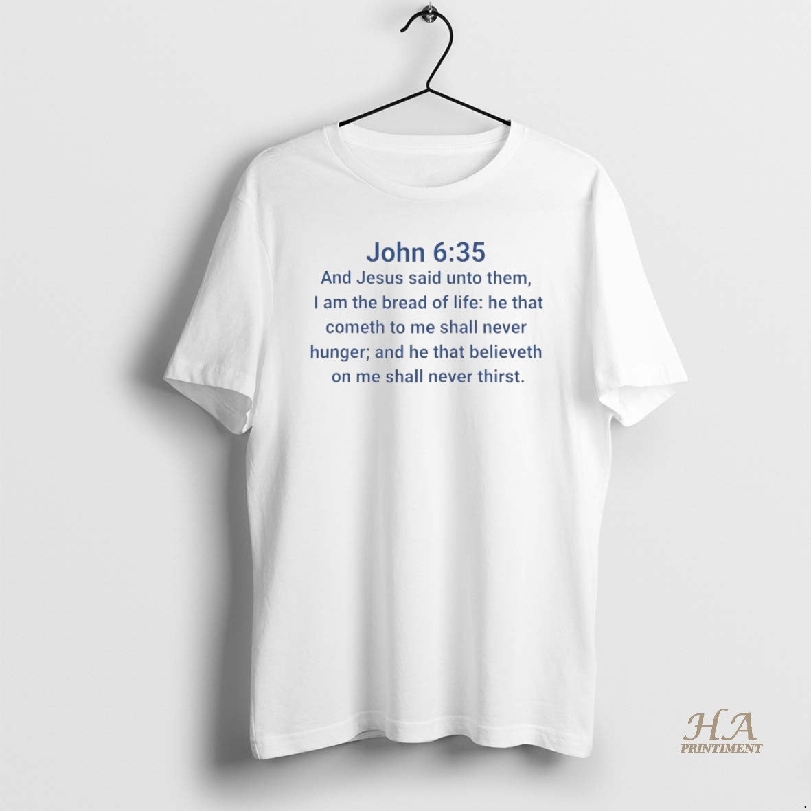 Official John 6 35 And Jesus Said Unto Them I Am The Bread Of Life Shirt Hoodie Sweatshirt | PurePodTees.com